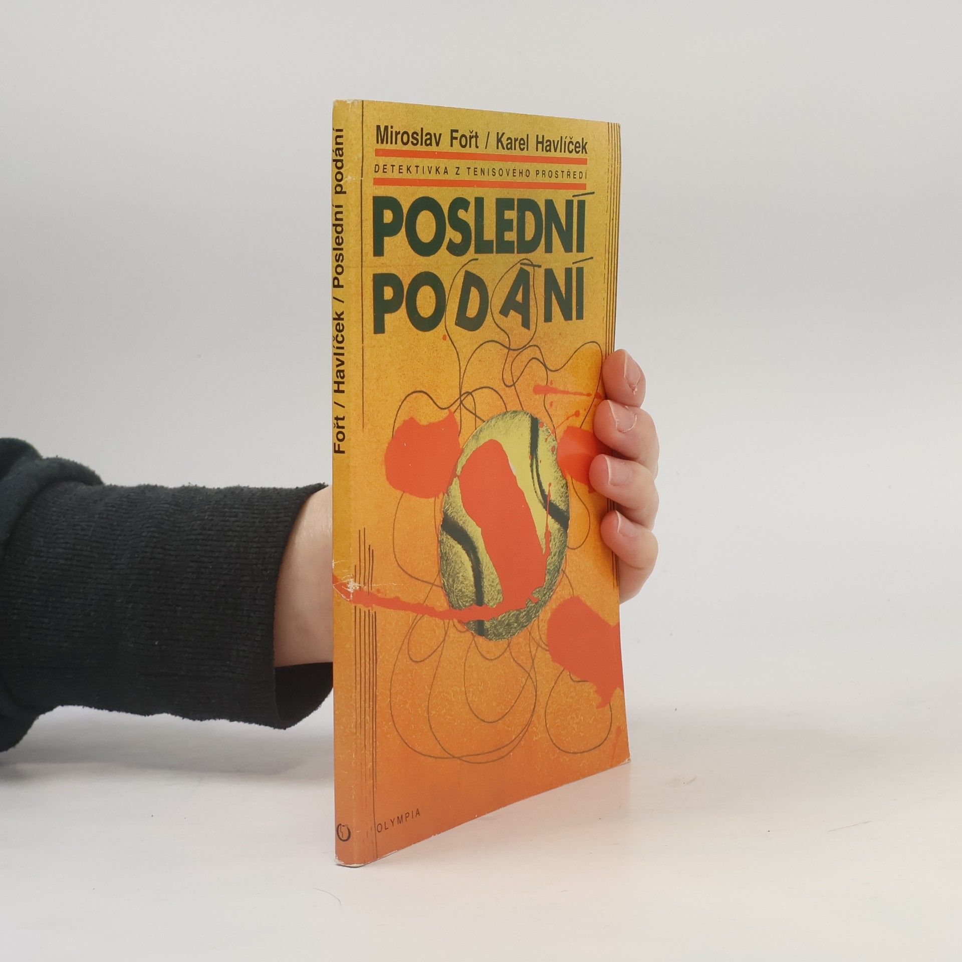 Karel Havlíček Poslední podání. Detektivka z tenisového prostředí
