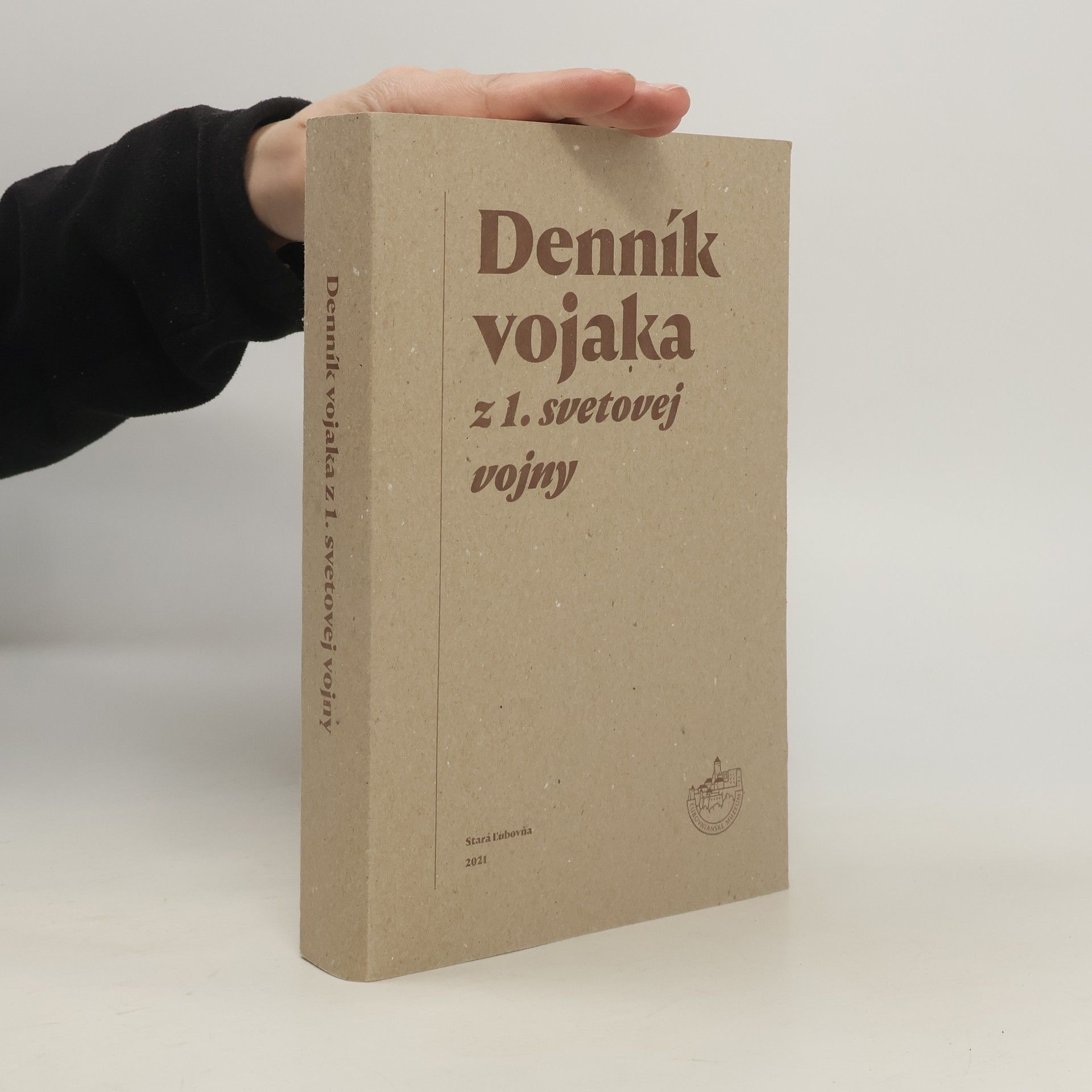 Kolektiv autorů Denník vojaka z 1. svetovej vojny