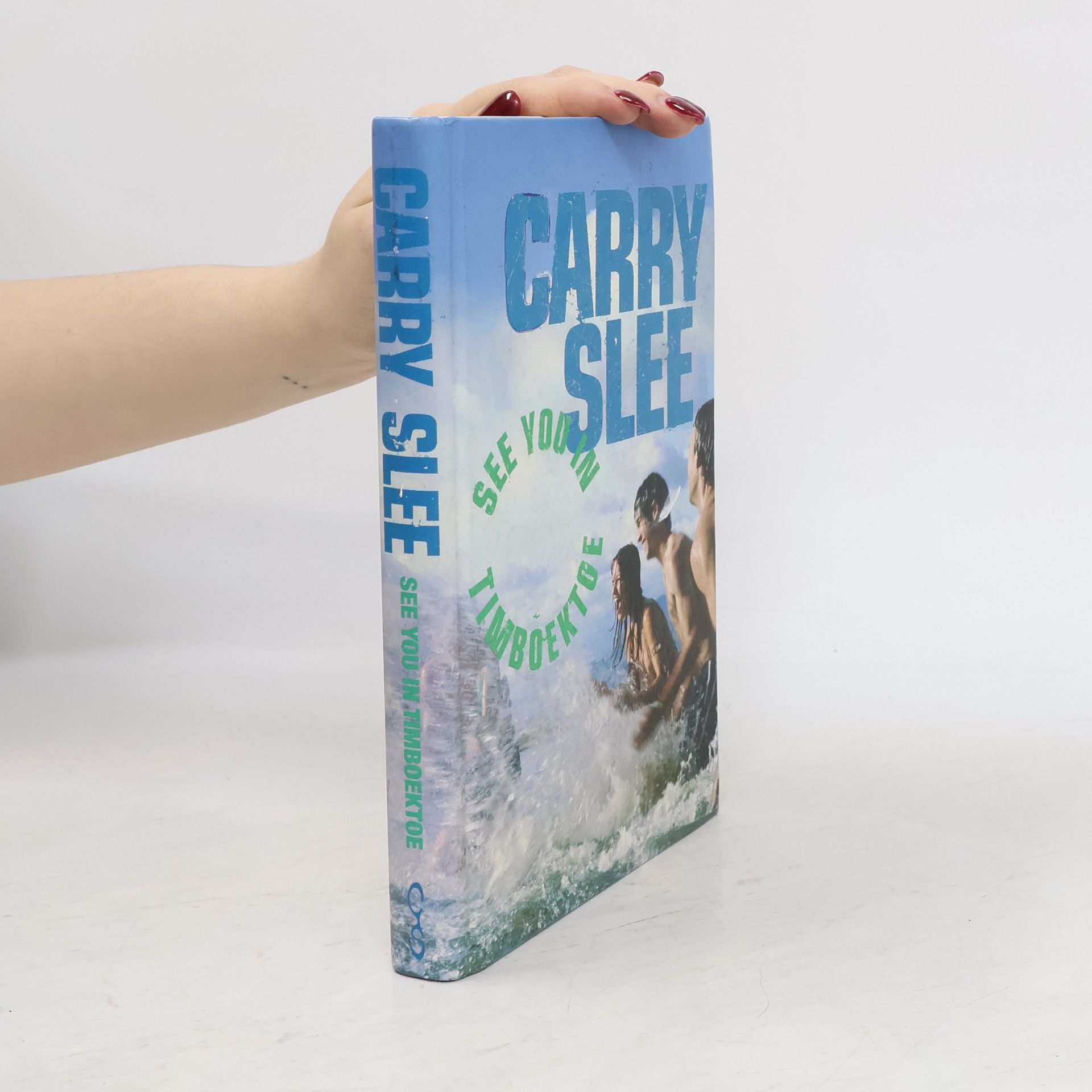 Carry Slee Timboektoe-serie - 1: See You in Timboektoe