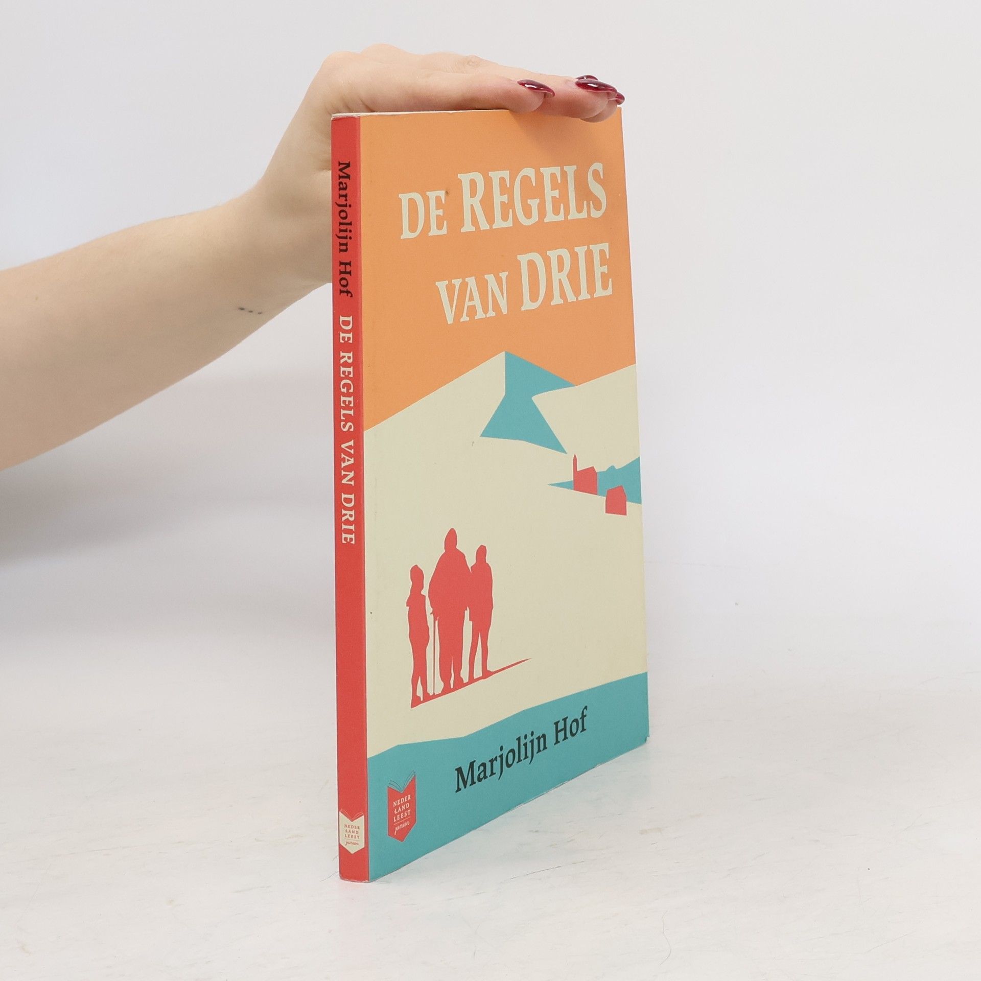 Marjolijn Hof De regels van drie