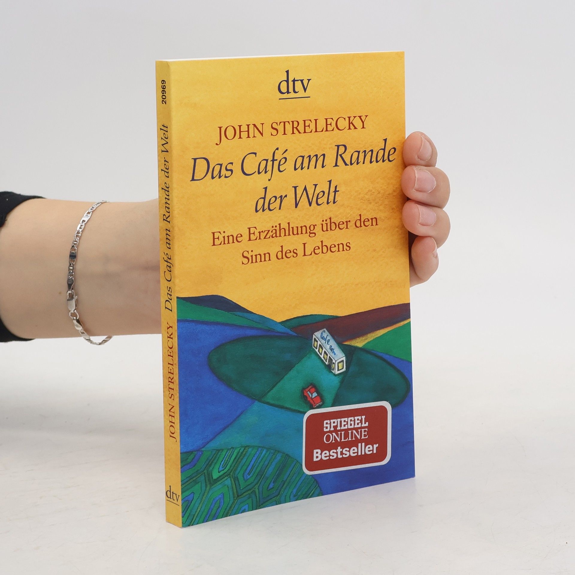 John Strelecky Das Café am Rande der Welt