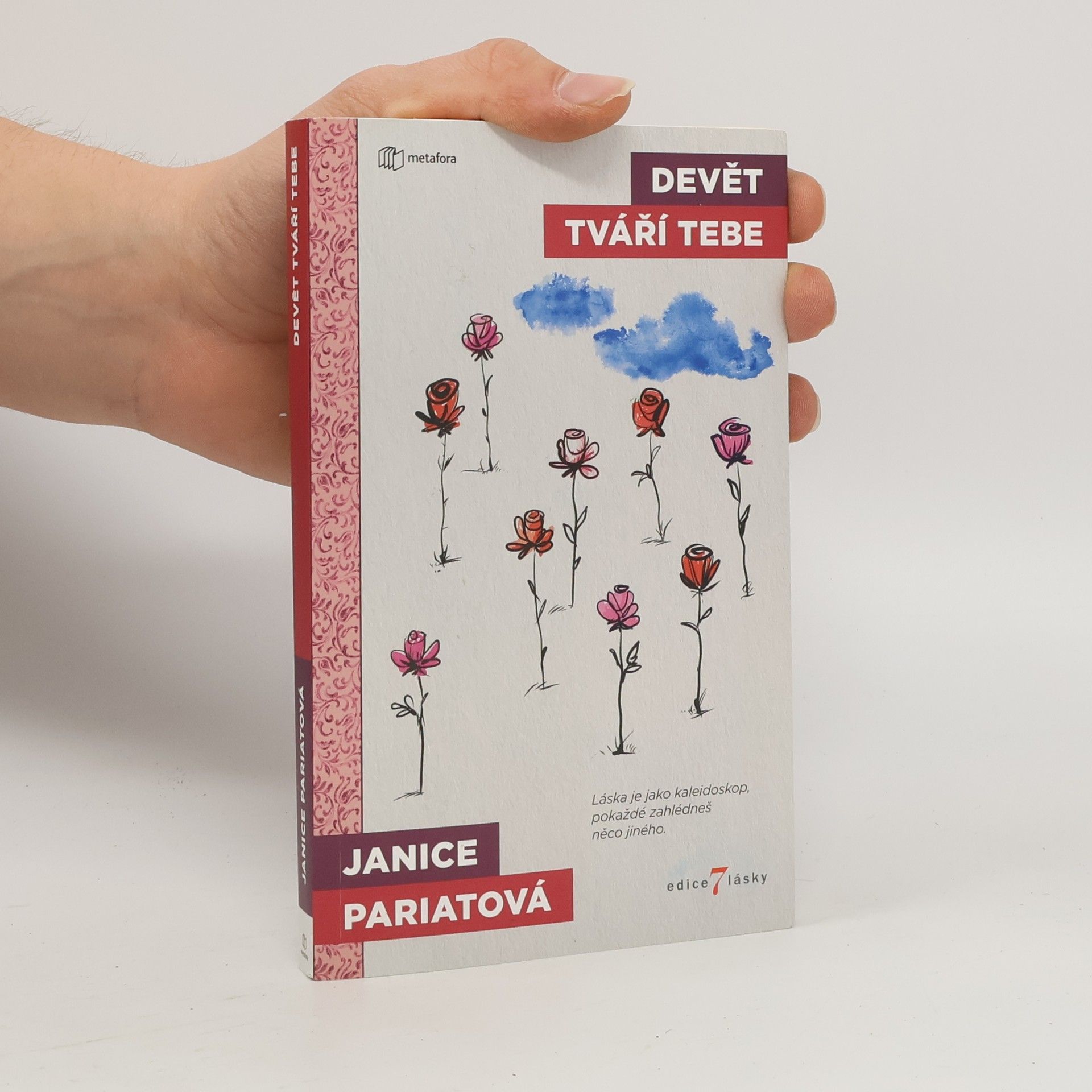 Janice Pariat Devět tváří tebe