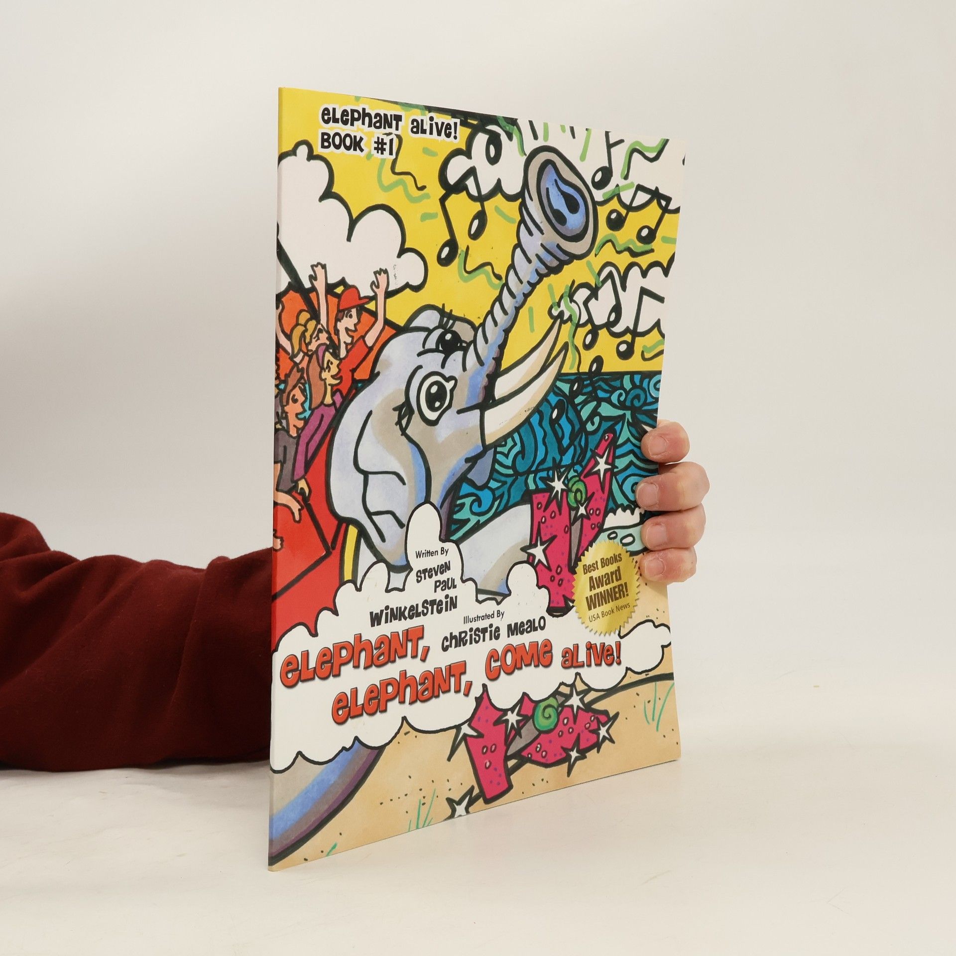 Steven Paul Winkelstein Elephant Alive! - 1: Elephant, Elephant, Come Alive!