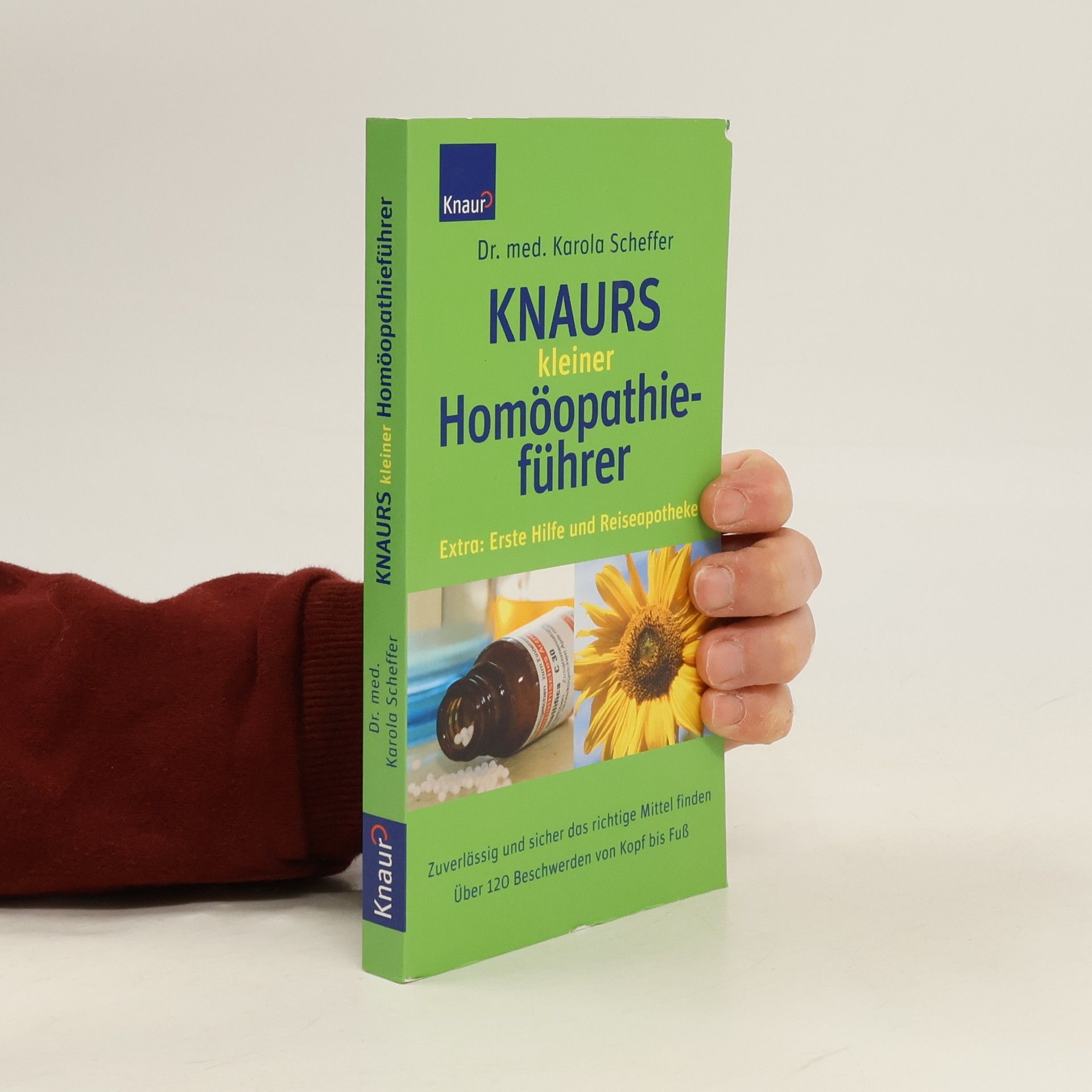 Karola Scheffer Knaurs kleiner Homöopathieführer