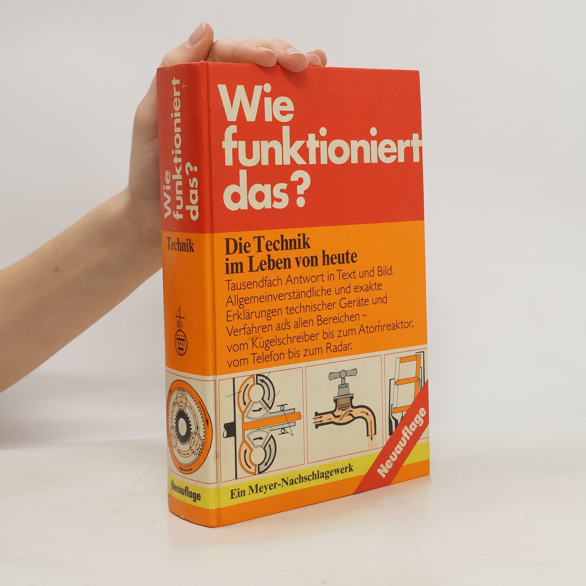 Wie funktioniert das? Die Technik im Leben von heute