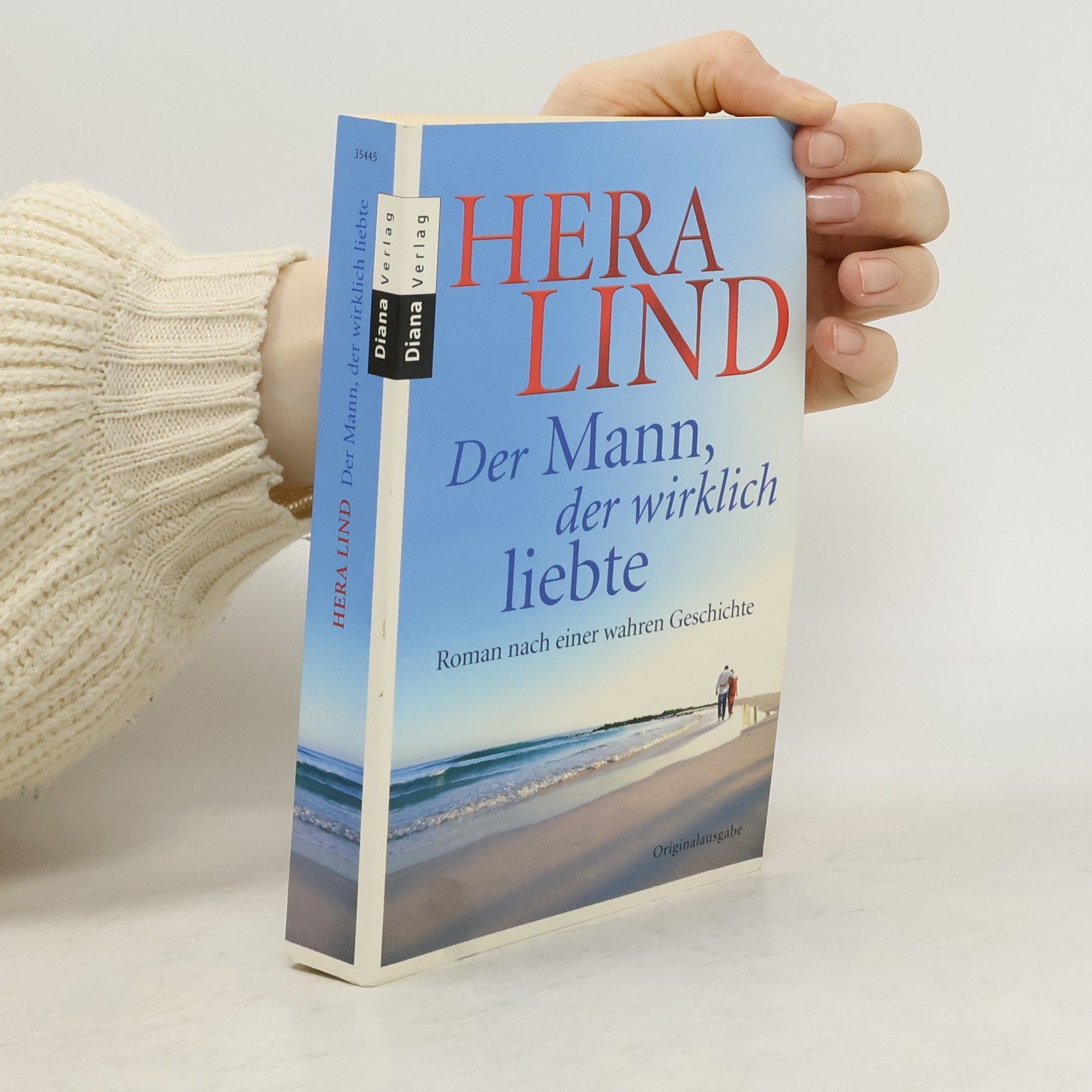 Hera Lind Der Mann, der wirklich liebte