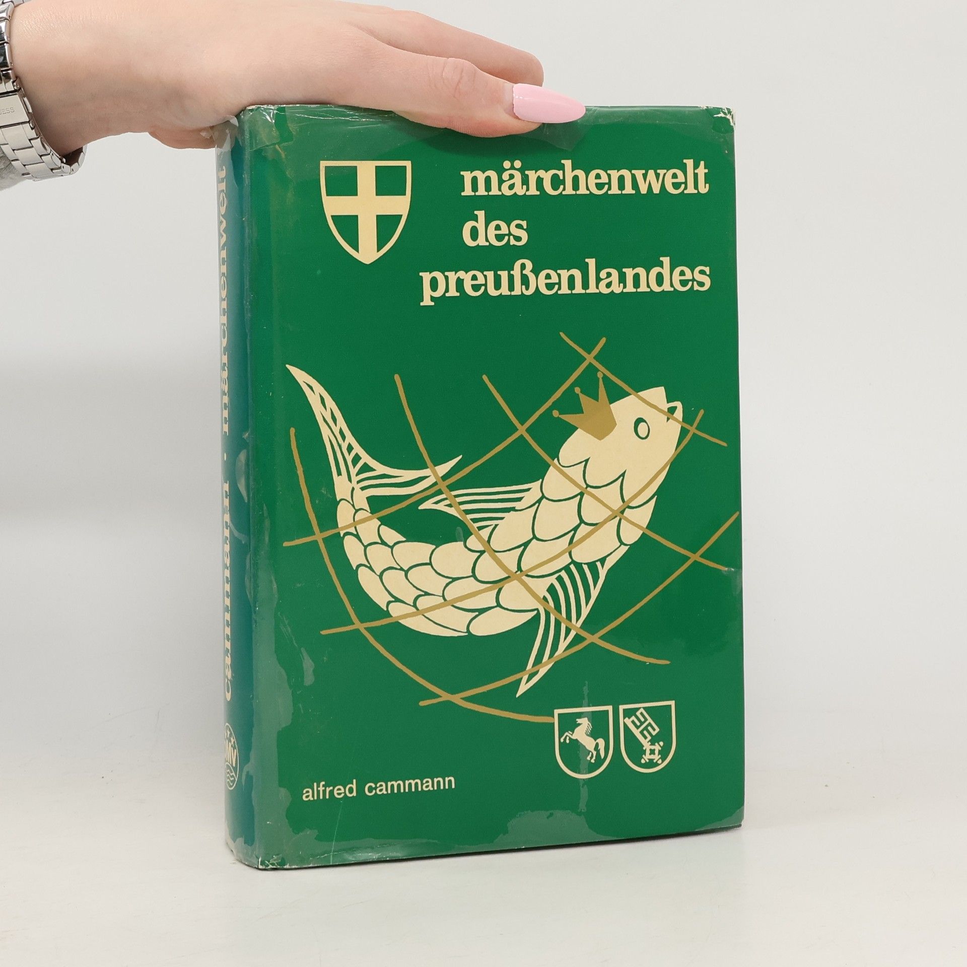 Alfred Cammann Märchenwelt des Preussenlandes