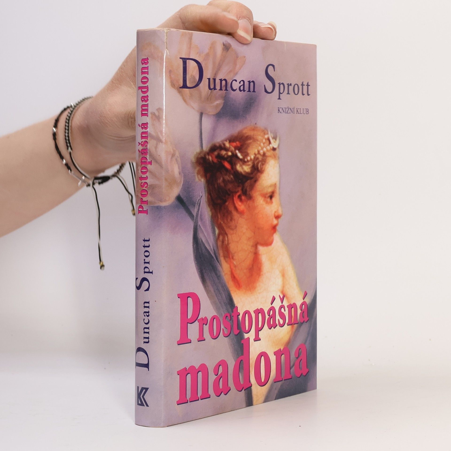 Duncan Sprott Prostopášná madona