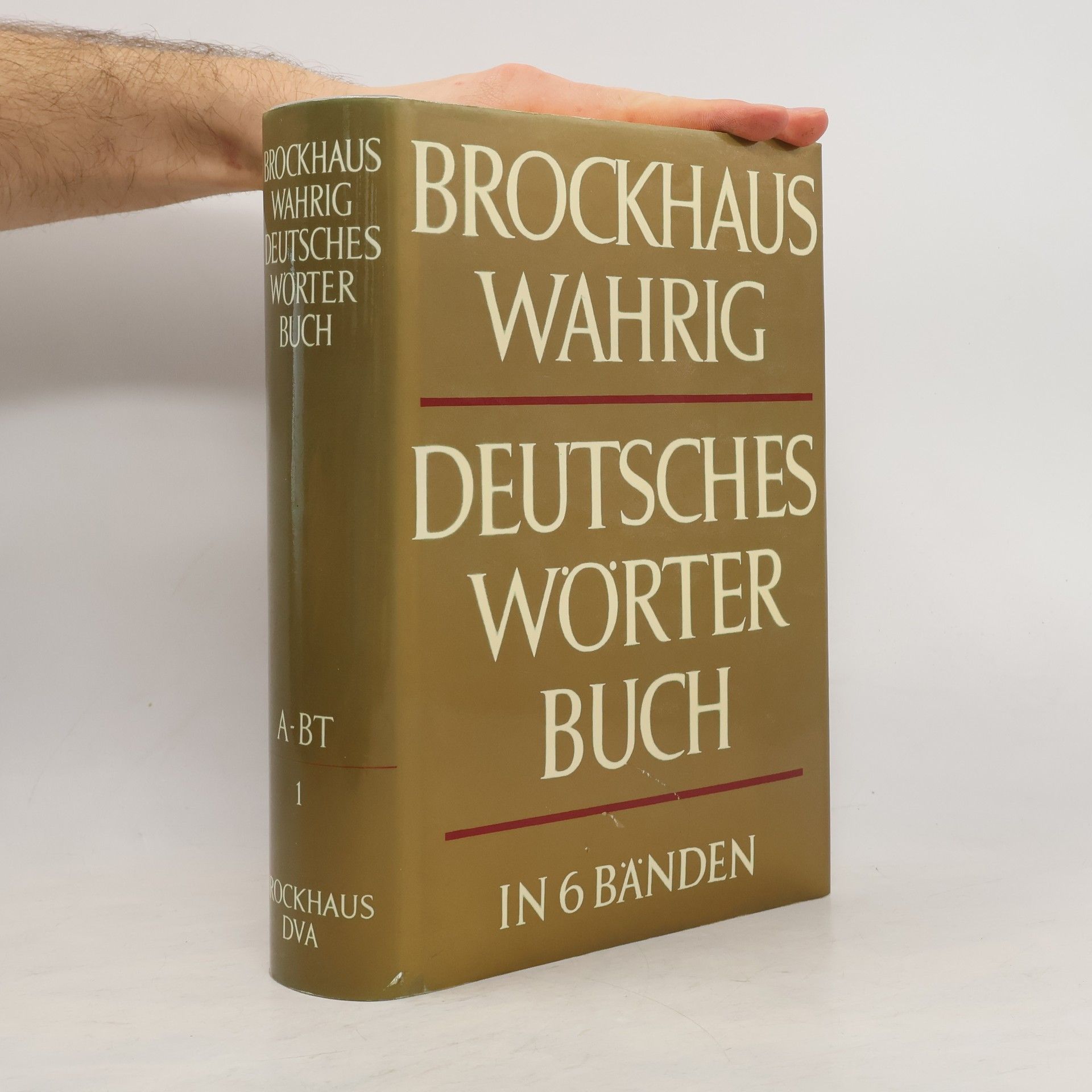 Autorenkollektiv Brockhaus Wahrig Deutsches Wörterbuch in 6 Bänden 1. A-Bt