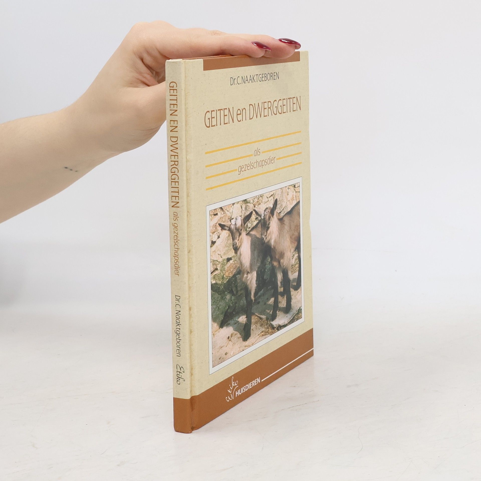 C. Naaktgeboren Geiten en dwerggeiten als gezelschapsdier