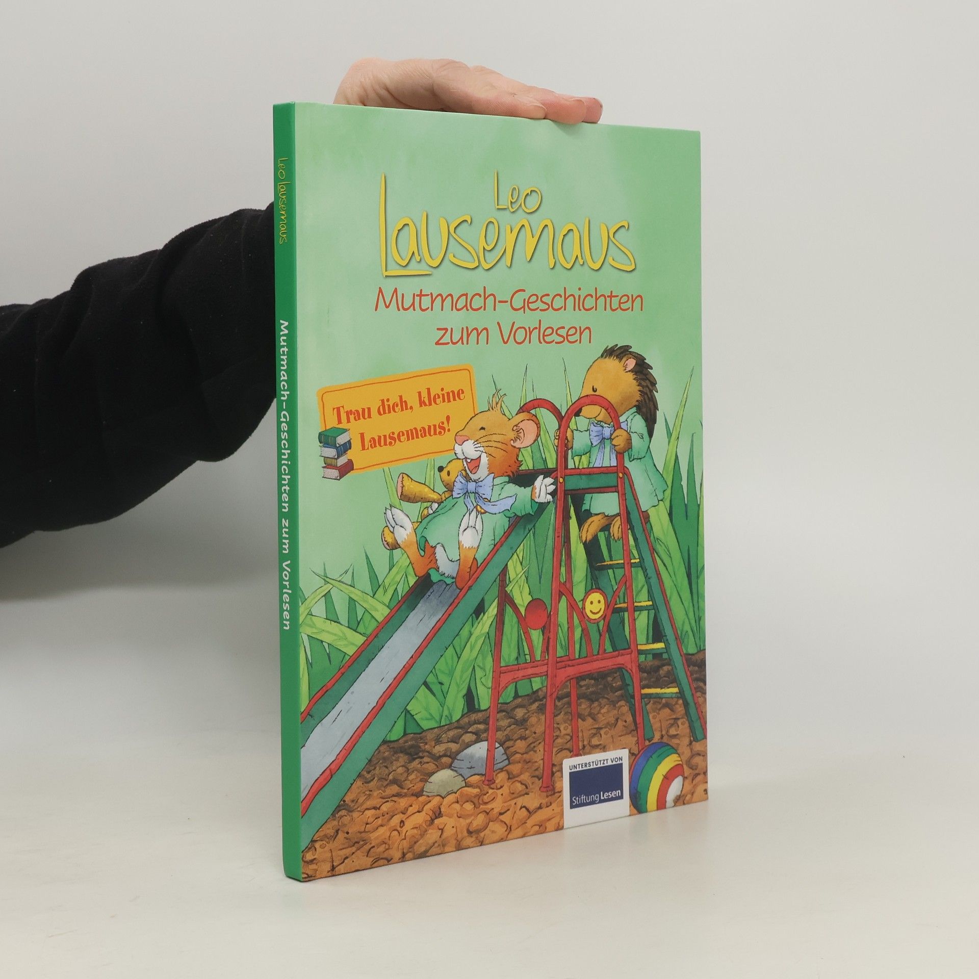 Leo Lausemaus. Mutmach-Geschichten zum Vorlesen