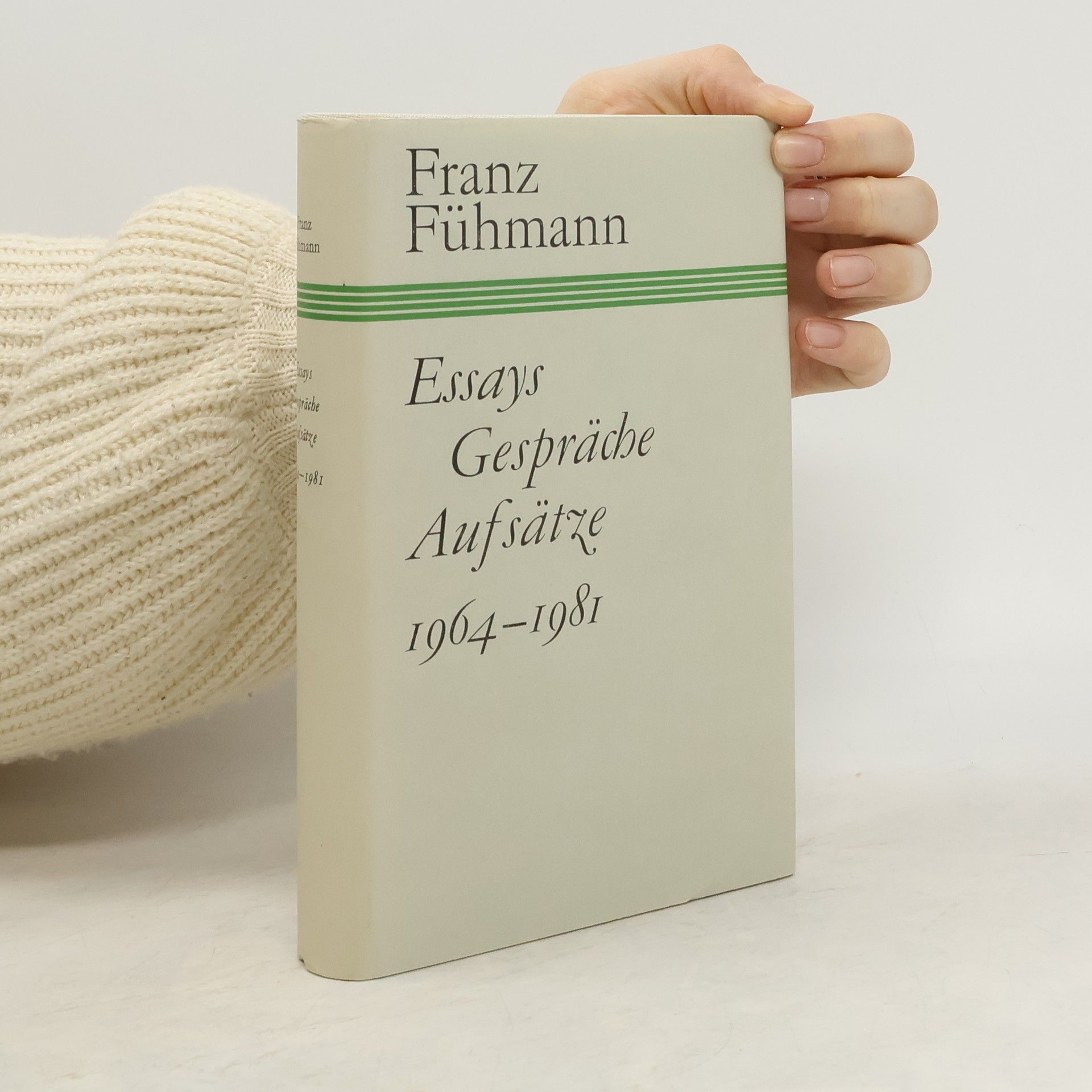 Franz Fühmann Essays, Gespräche, Aufsätze 1964-1981