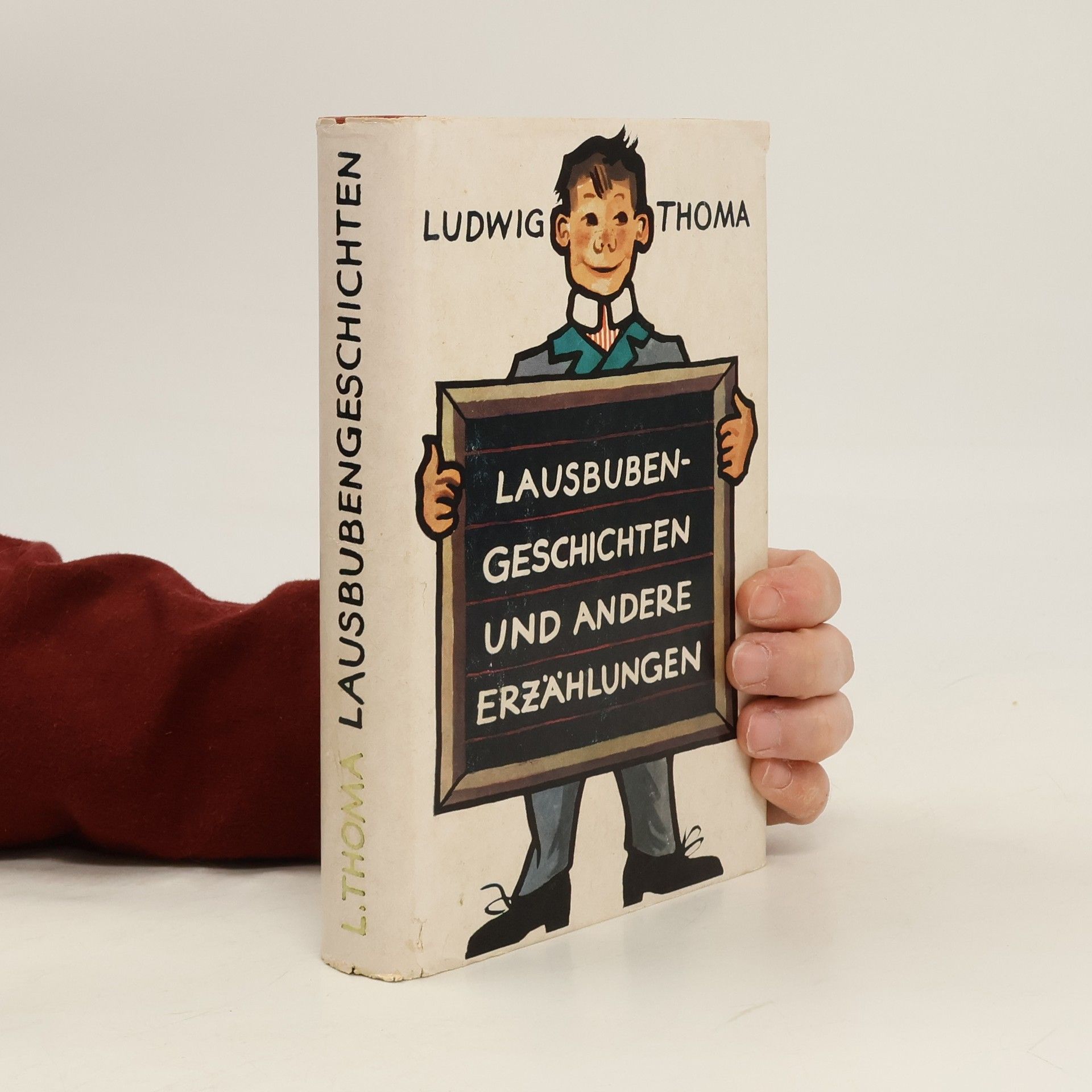 Ludwig Thoma Lausbubengeschichten und andere Erzählungen
