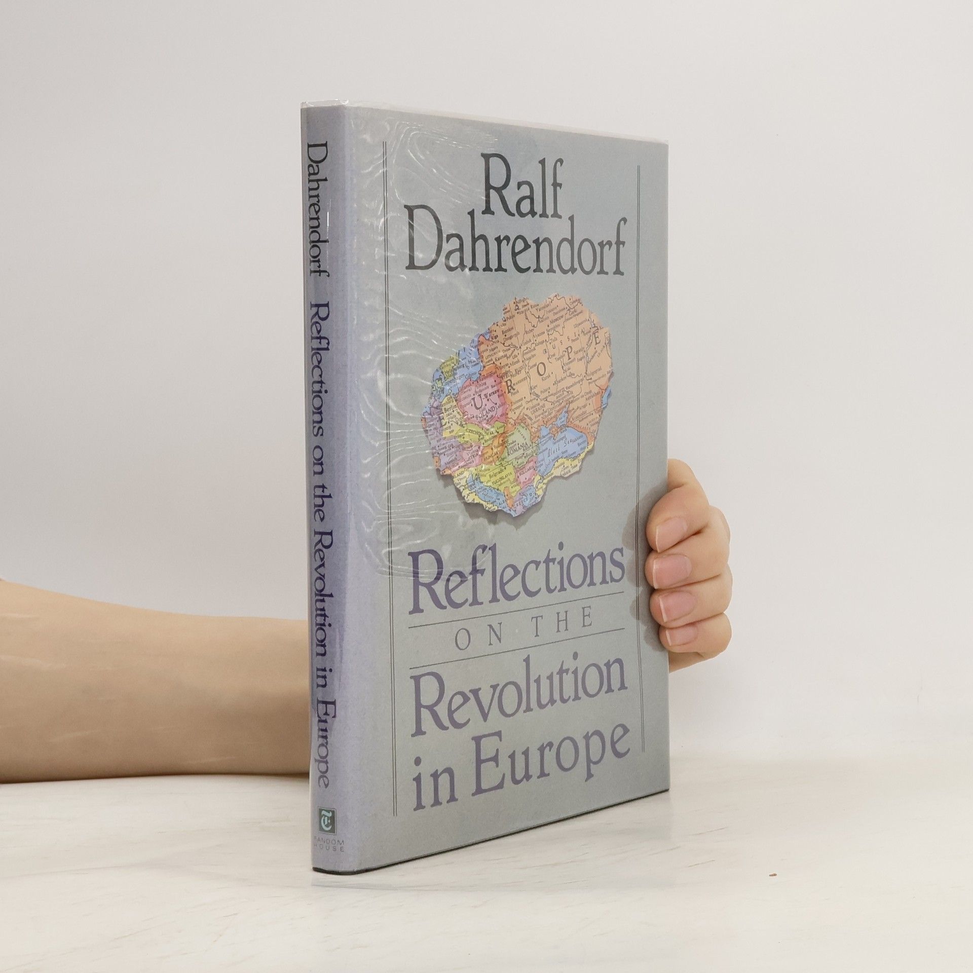 Ralf Dahrendorf Reflections on the Revolution in Europe