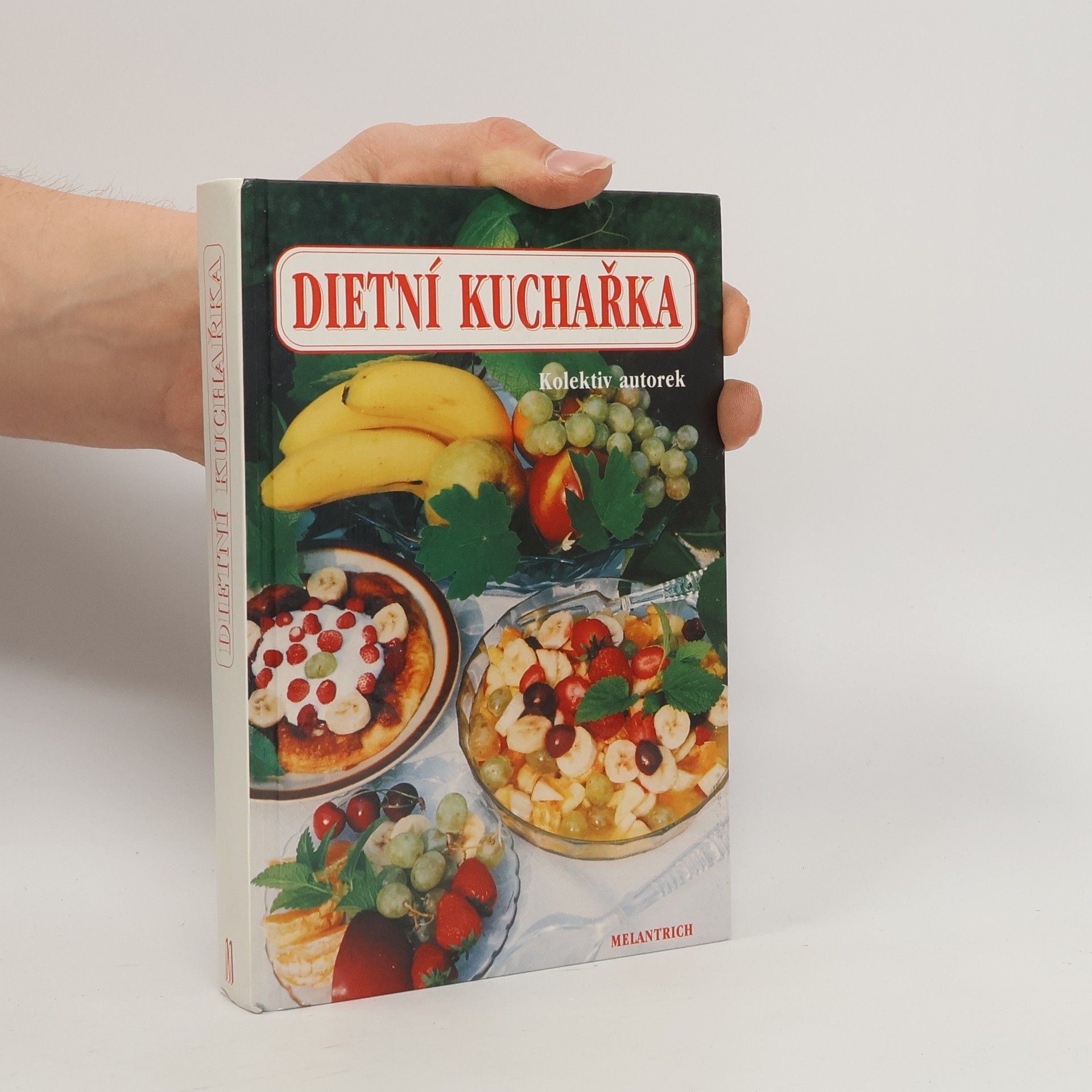 Various authors Dietní kuchařka. Pro zaměstnanou ženu