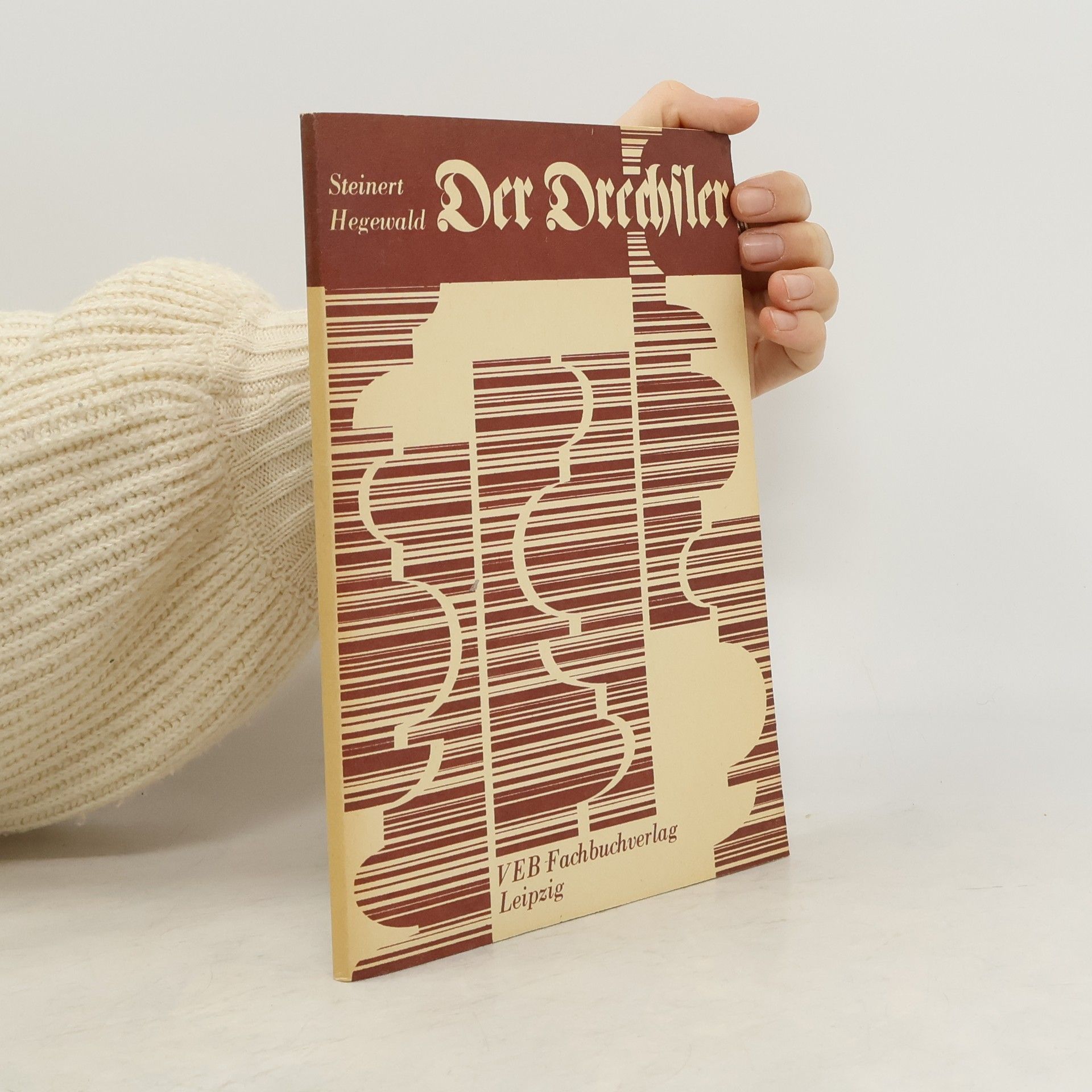 Steinert Hegewald Der Drechsler