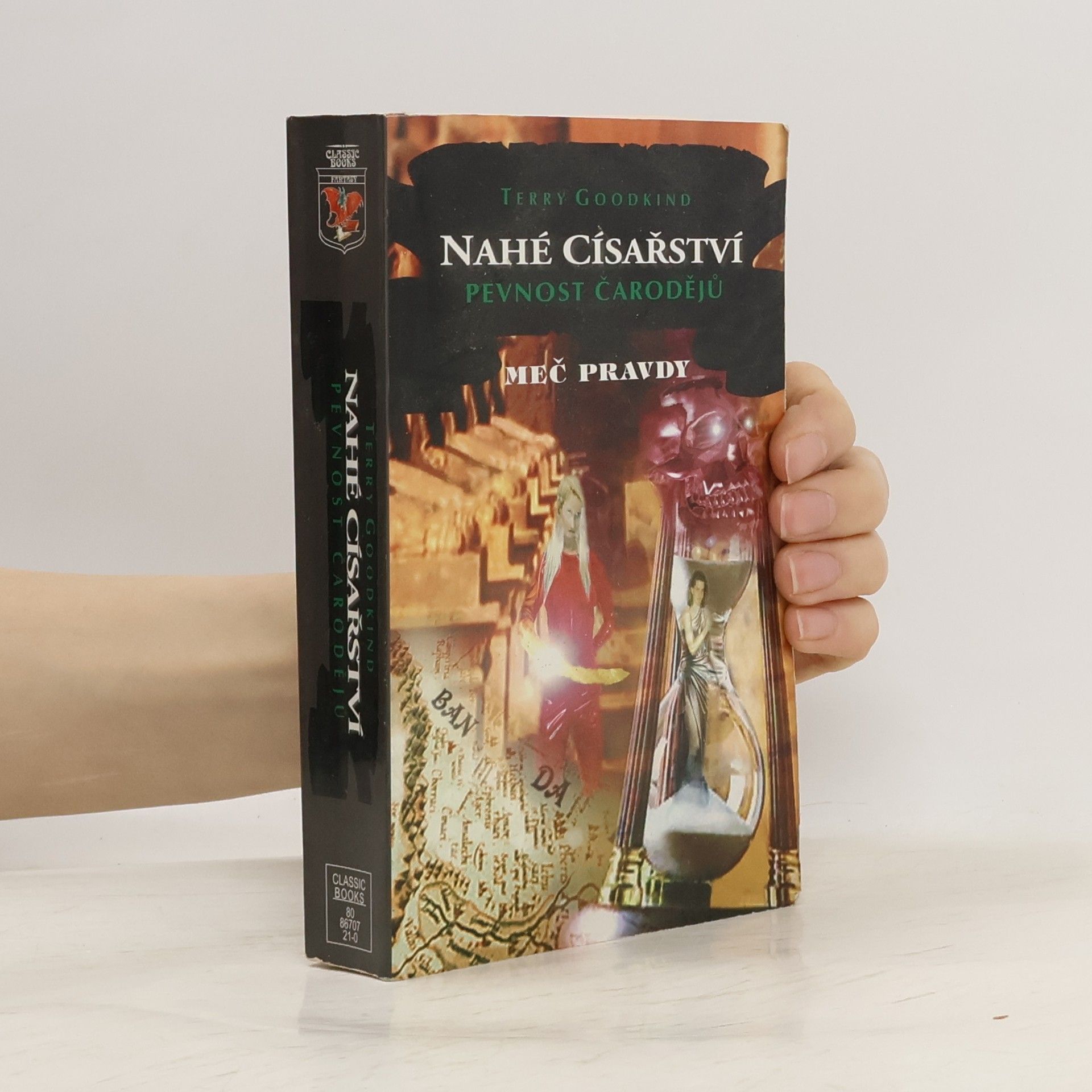 Terry Goodkind Nahé císařství. Pevnost čarodějů