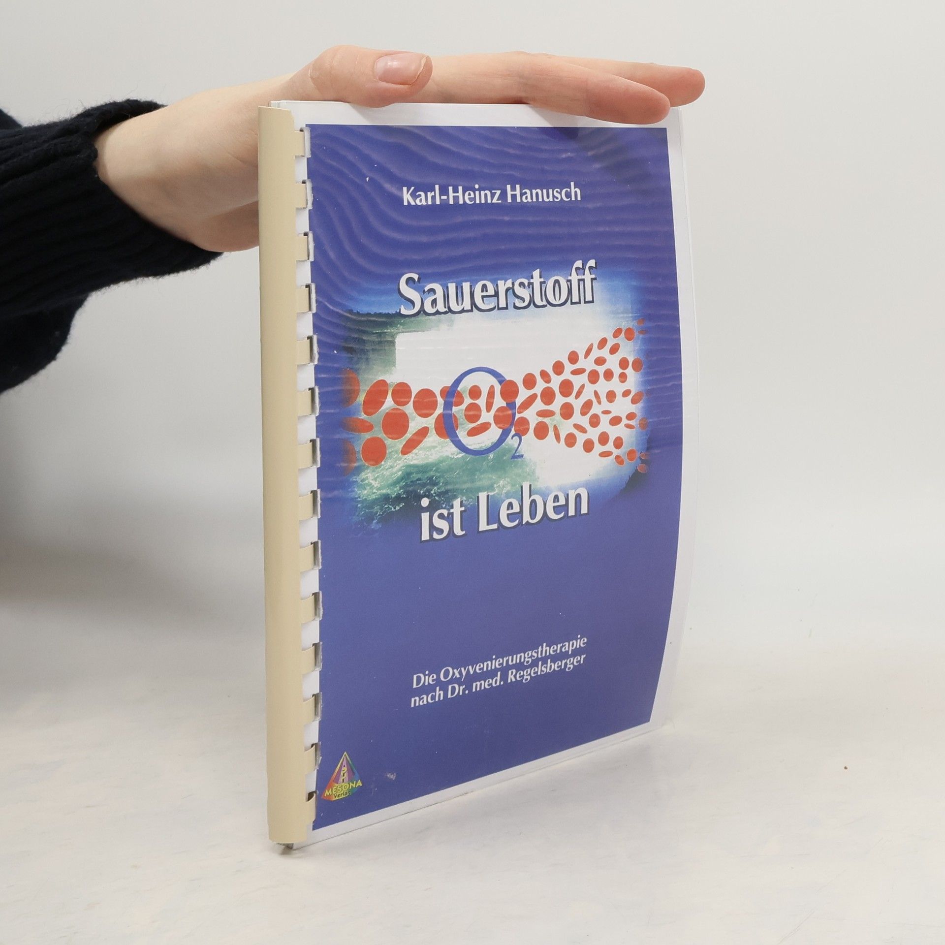 Karl-Heinz Hanusch Sauerstoff ist Leben