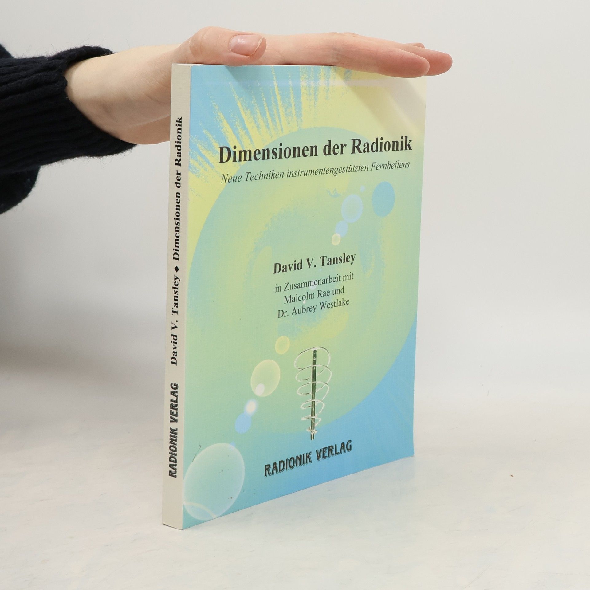 Dimensionen der Radionik