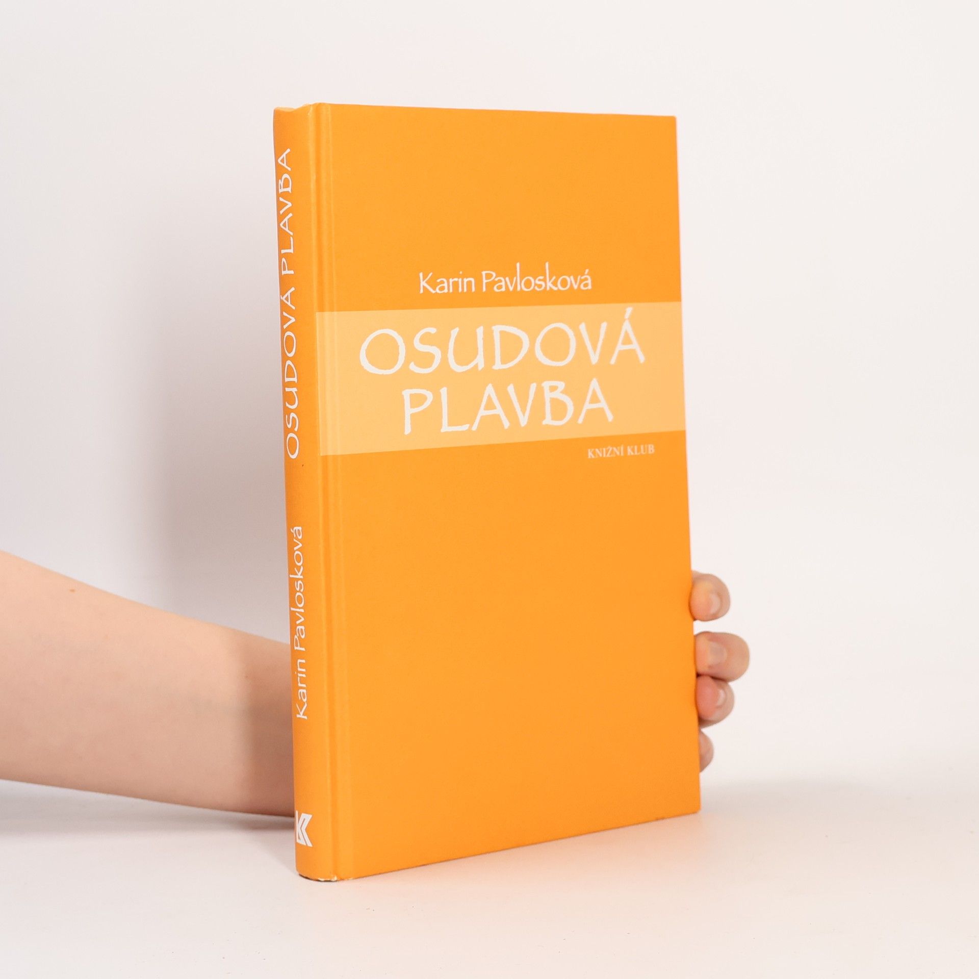 Karin Pavlosková Osudová plavba