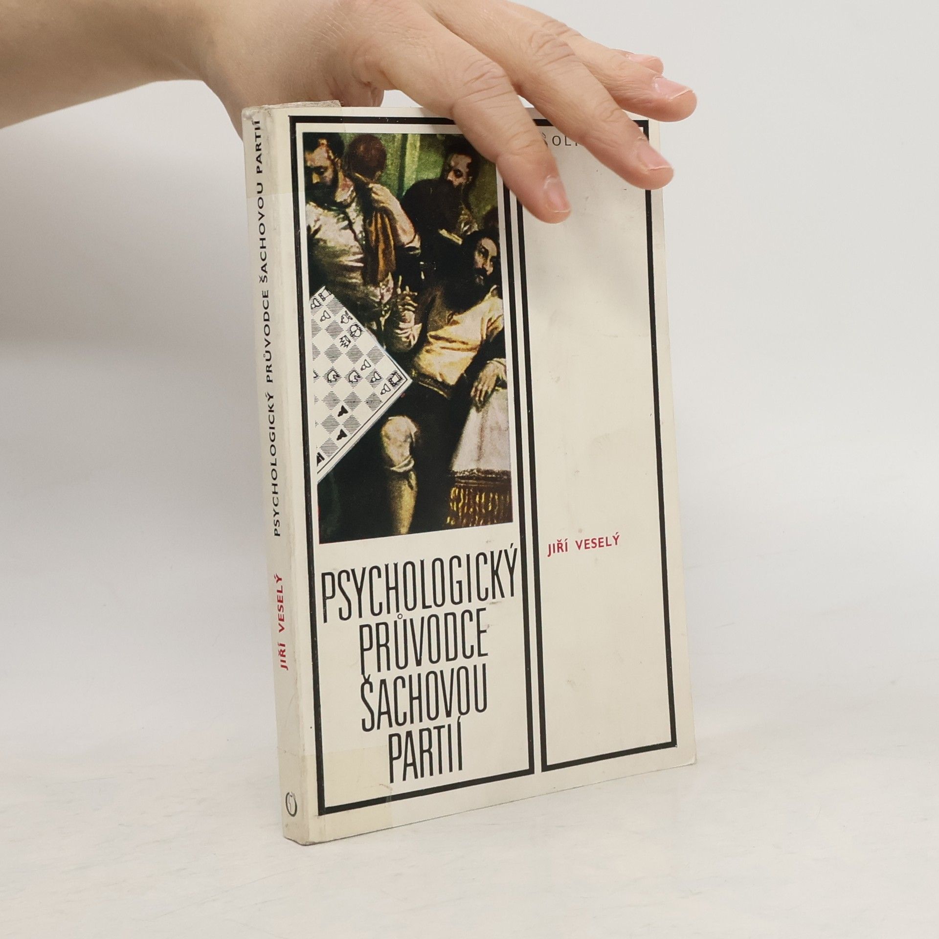 Jiří Veselý Psychologický průvodce šachovou partií