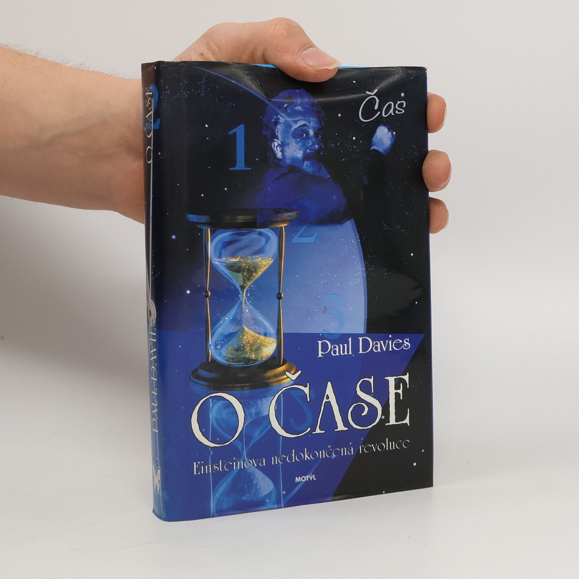 Paul Davies O čase. Einsteinova nedokončená revoluce