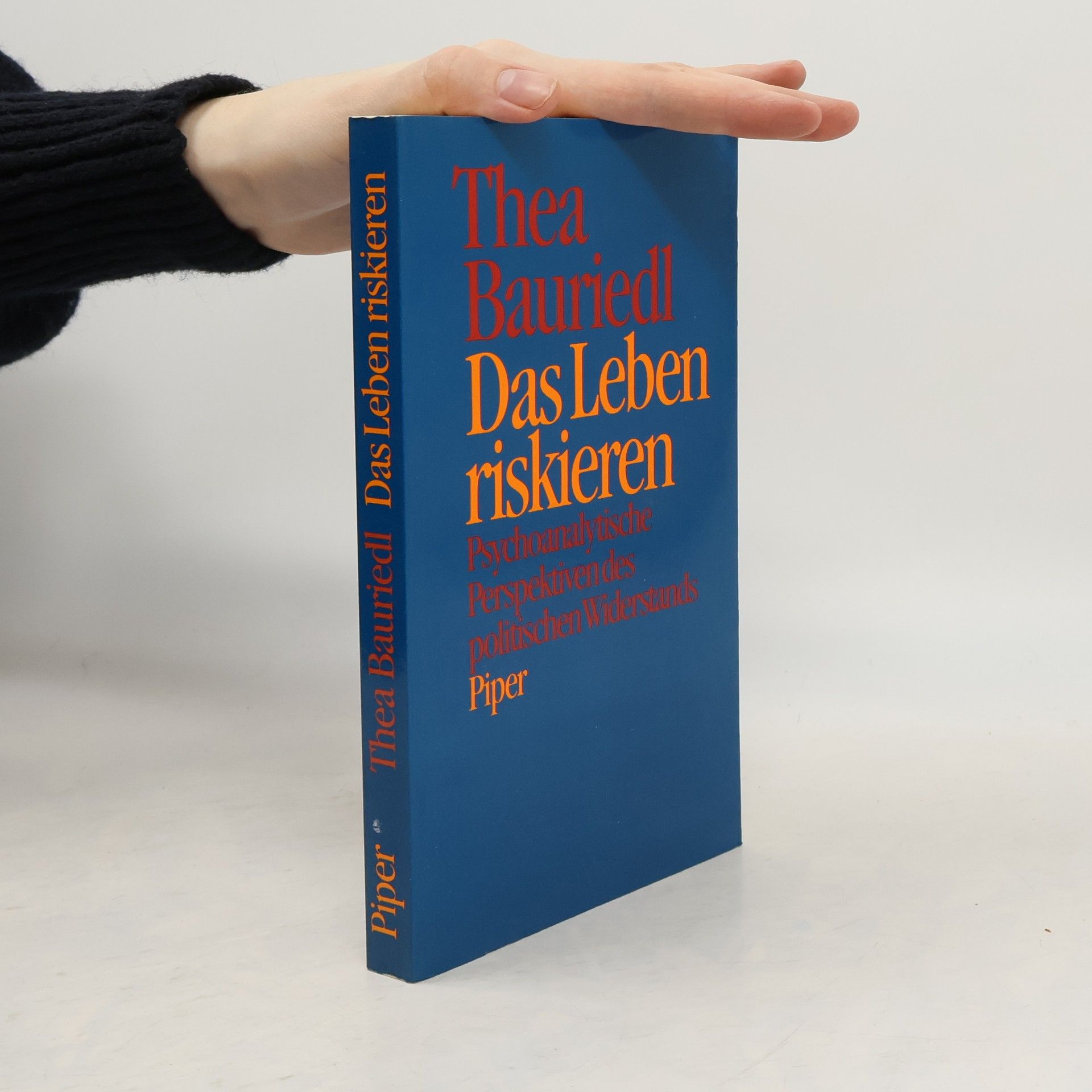 Thea Bauriedl Das Leben riskieren