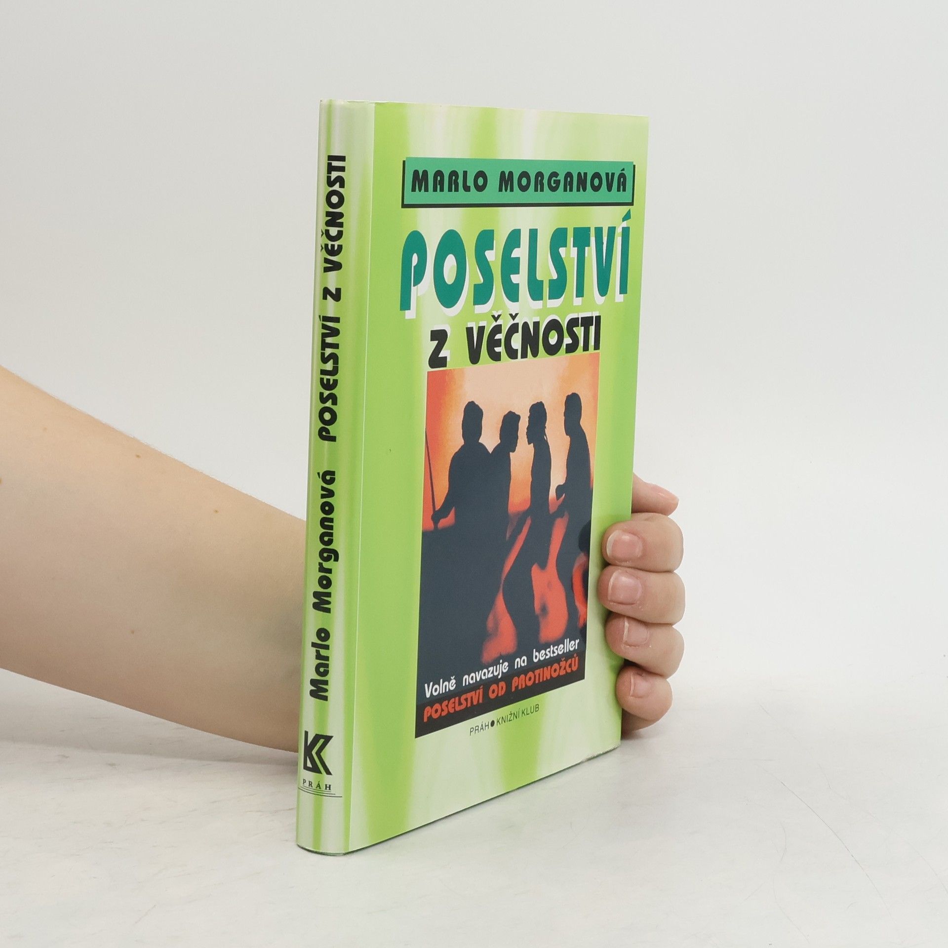 Marlo Morgan Poselství z Věčnosti