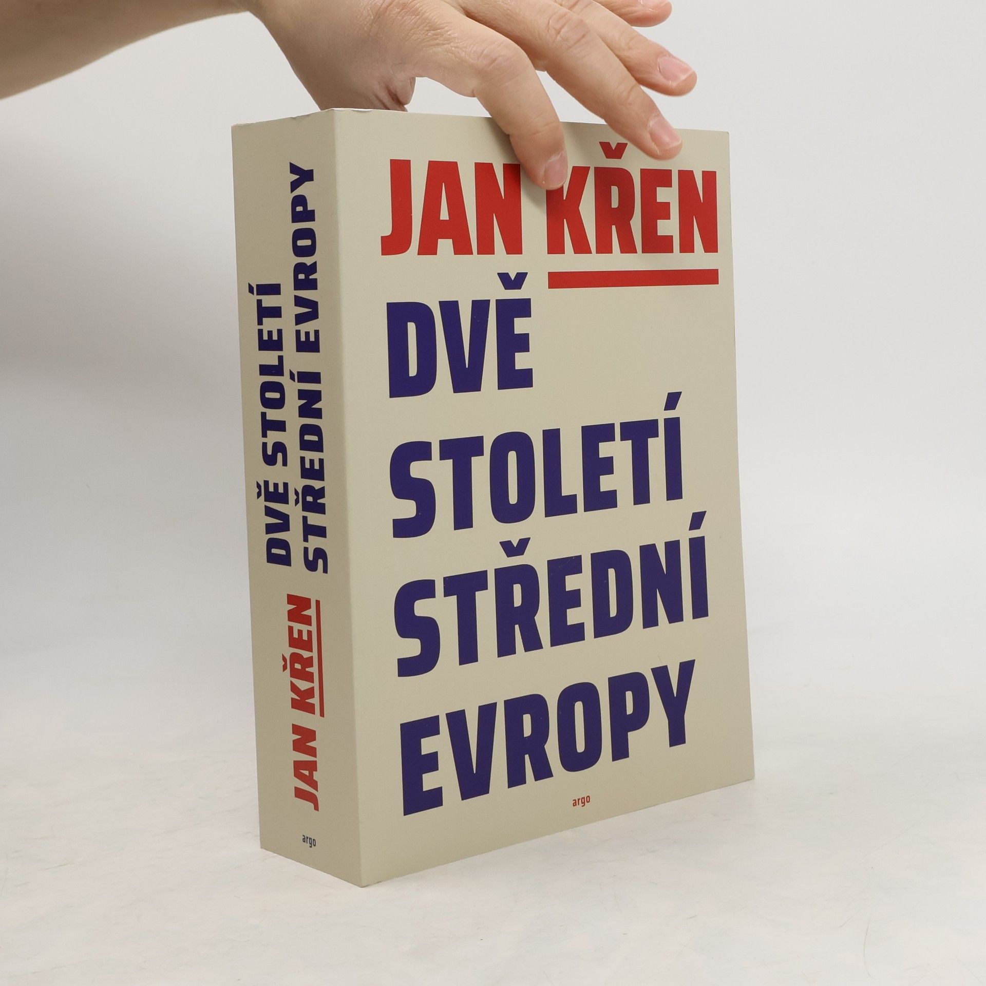 Jan Křen Dvě století střední Evropy