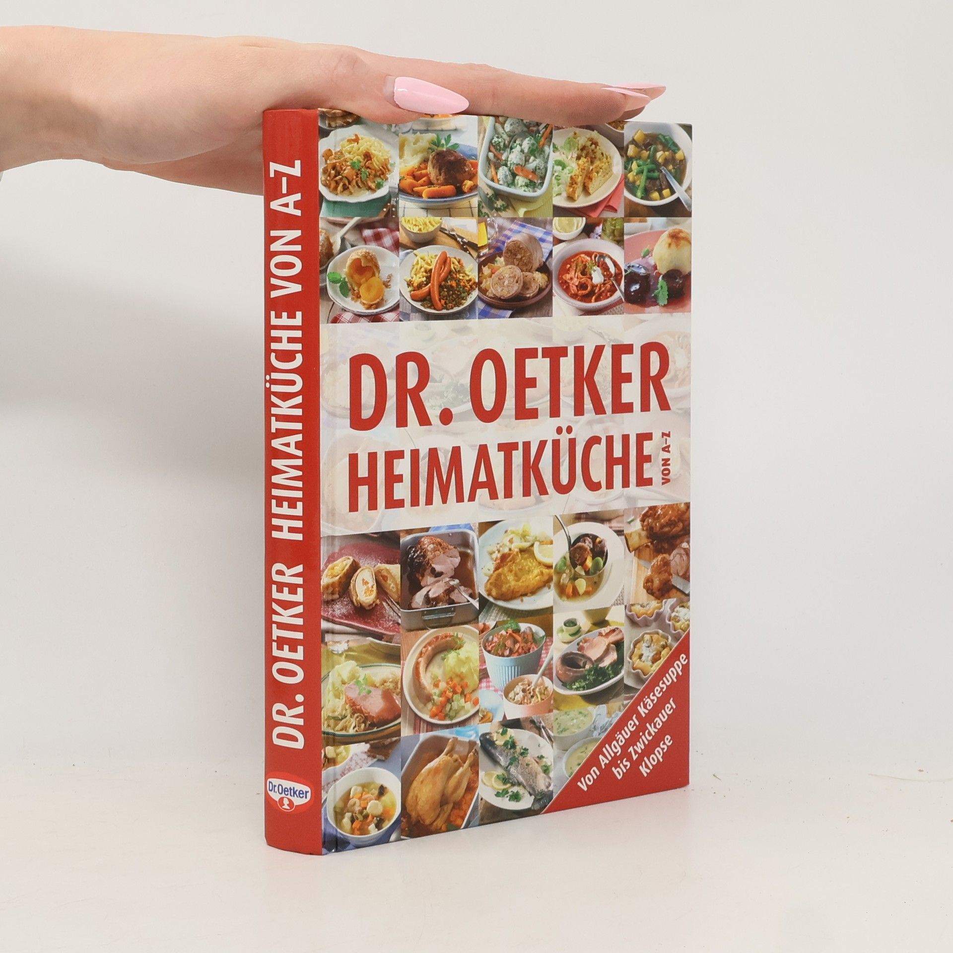 Walter Cimbal Dr. Oetker - Heimatküche von A - Z