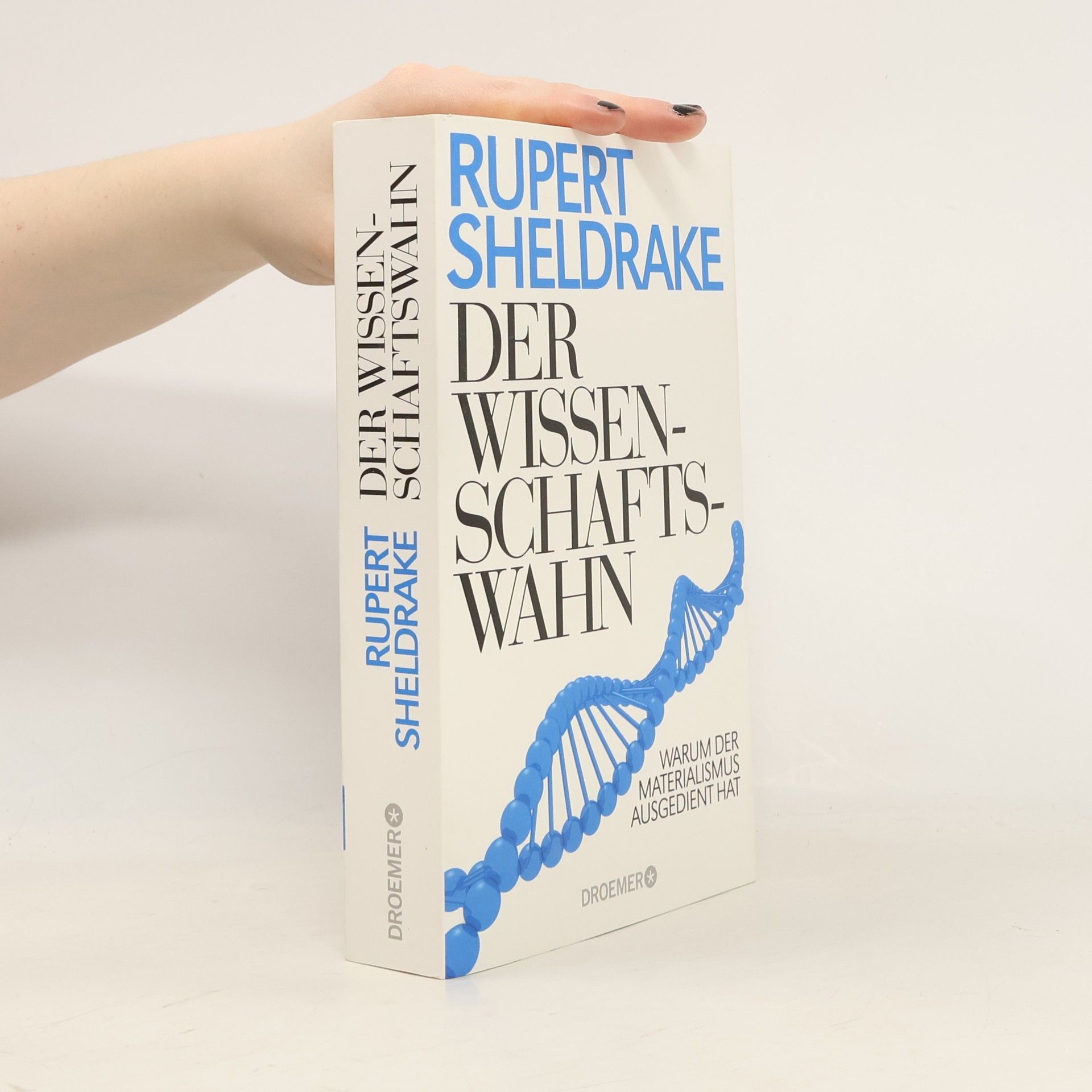 Rupert Sheldrake Der Wissenschaftswahn