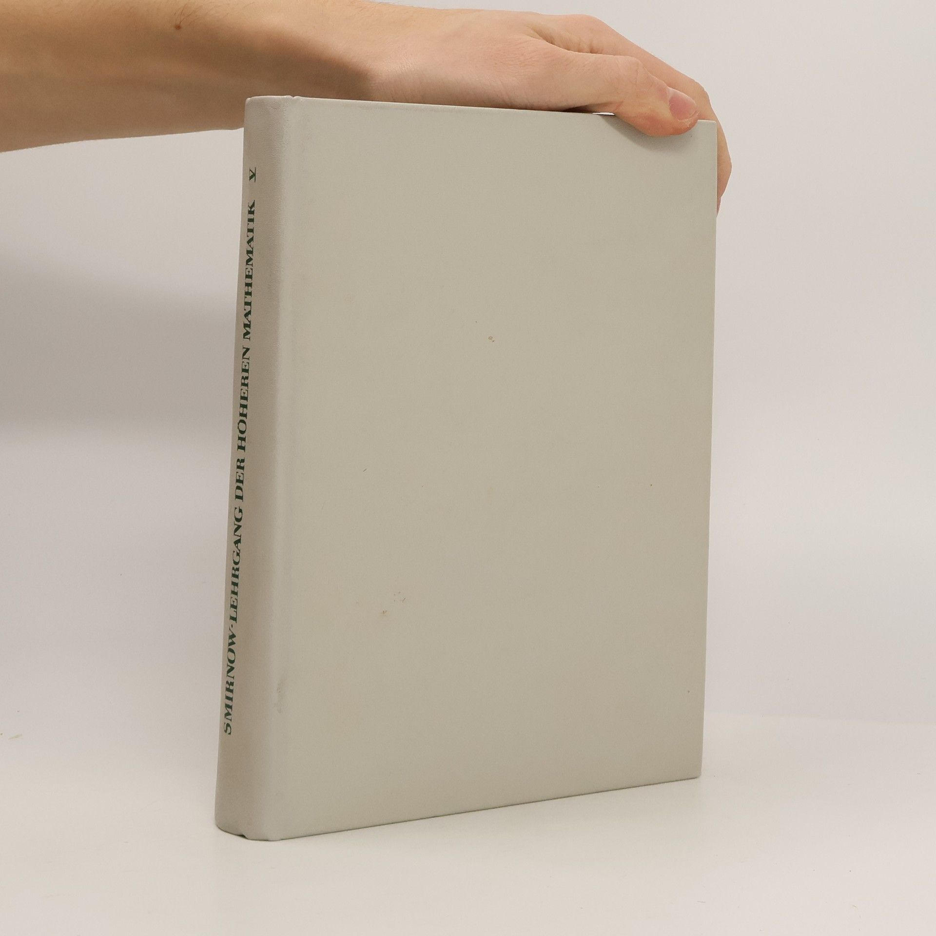 Wladimir I. Smirnow Lehrgang der Höheren Mathematik V