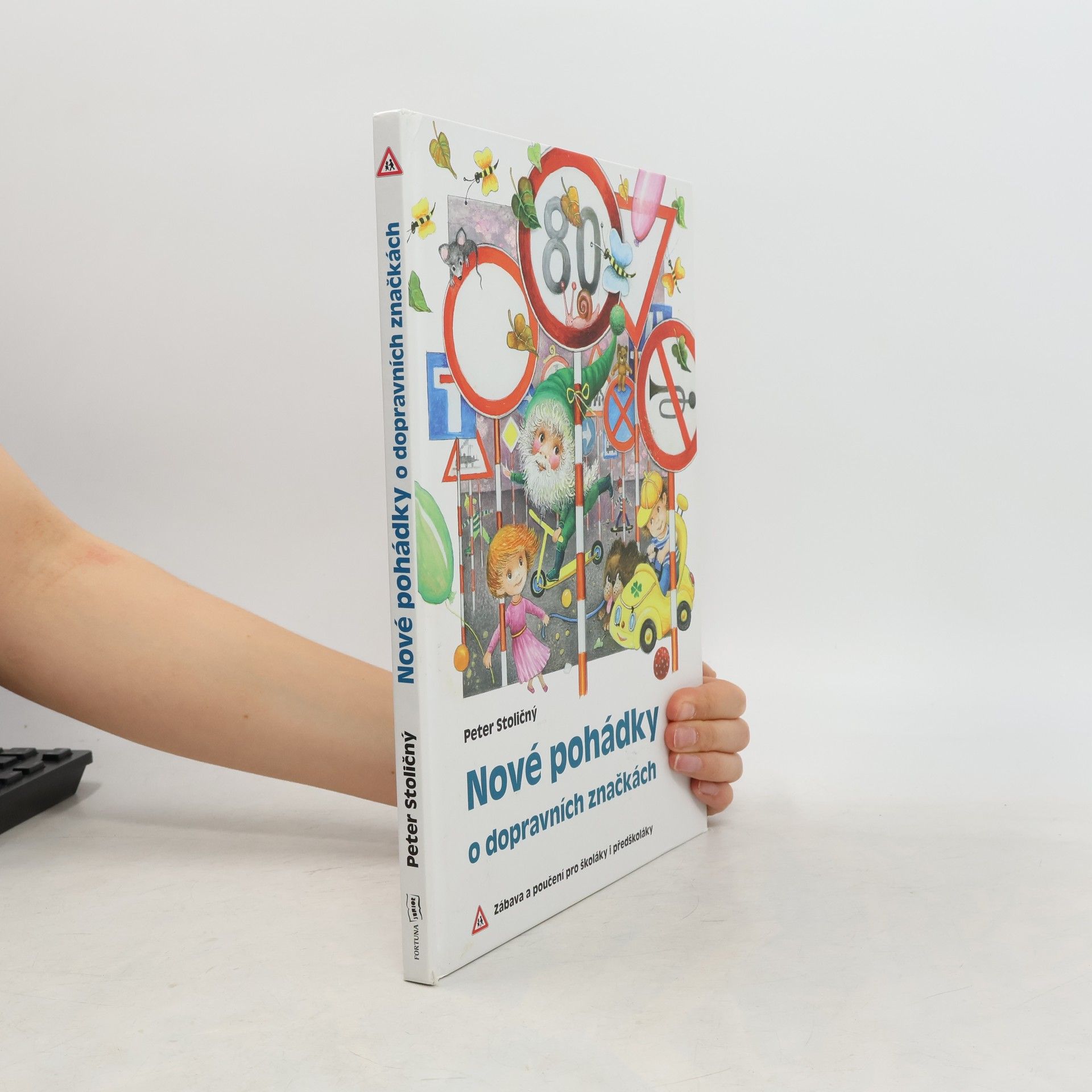 Nové pohádky o dopravních značkách: Zábava a poučení pro školáky i předškoláky