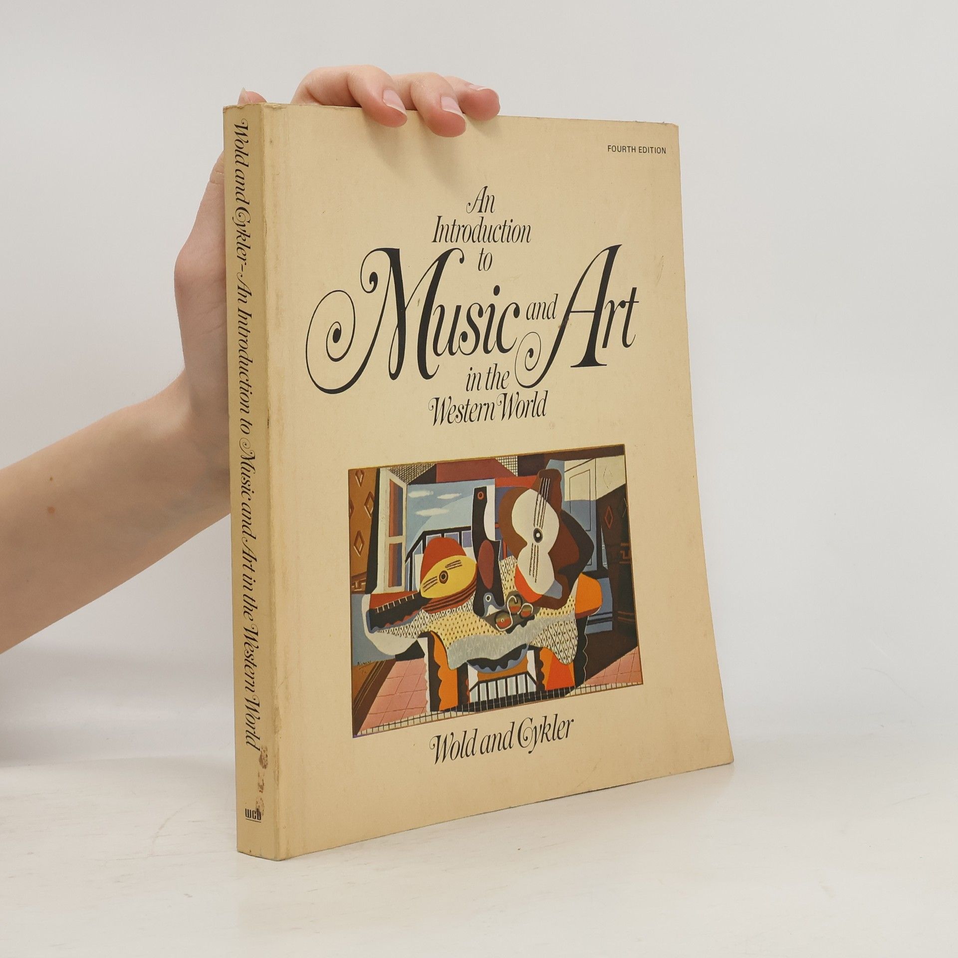 Milo Arlington Wold An Introduction to Music and Art in the Western World