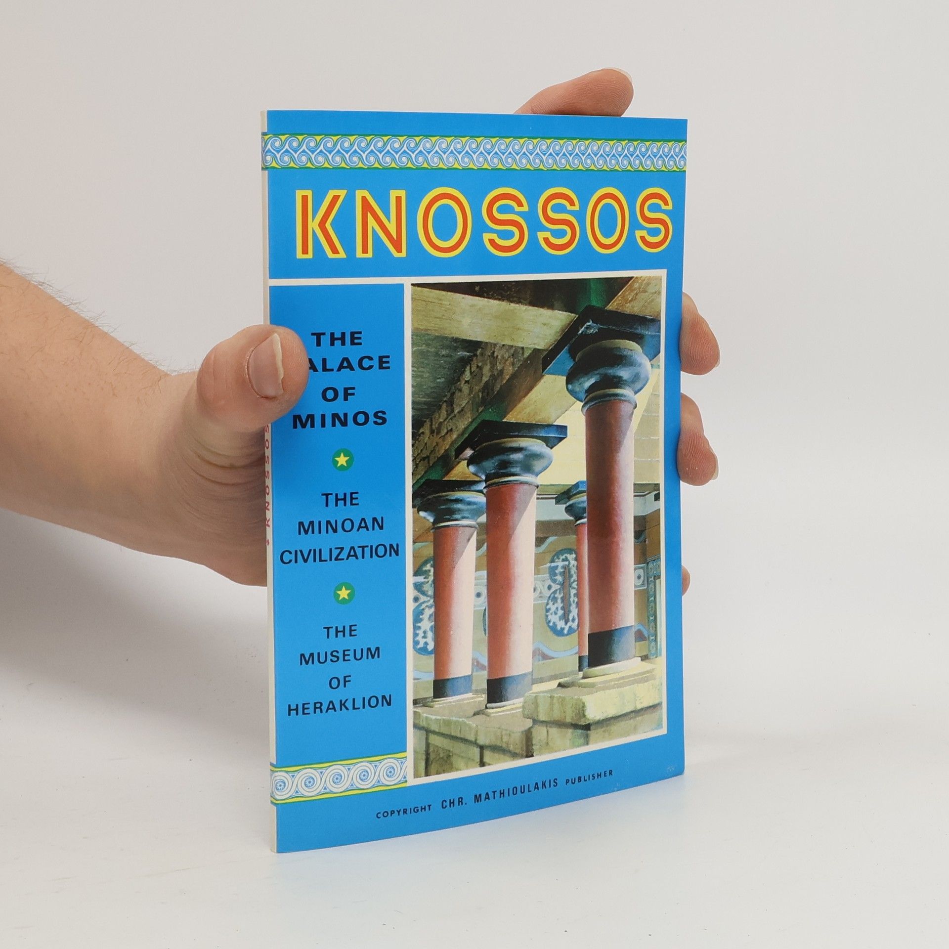 Autorenkollektiv Guide : Heraklion museum and Knossos