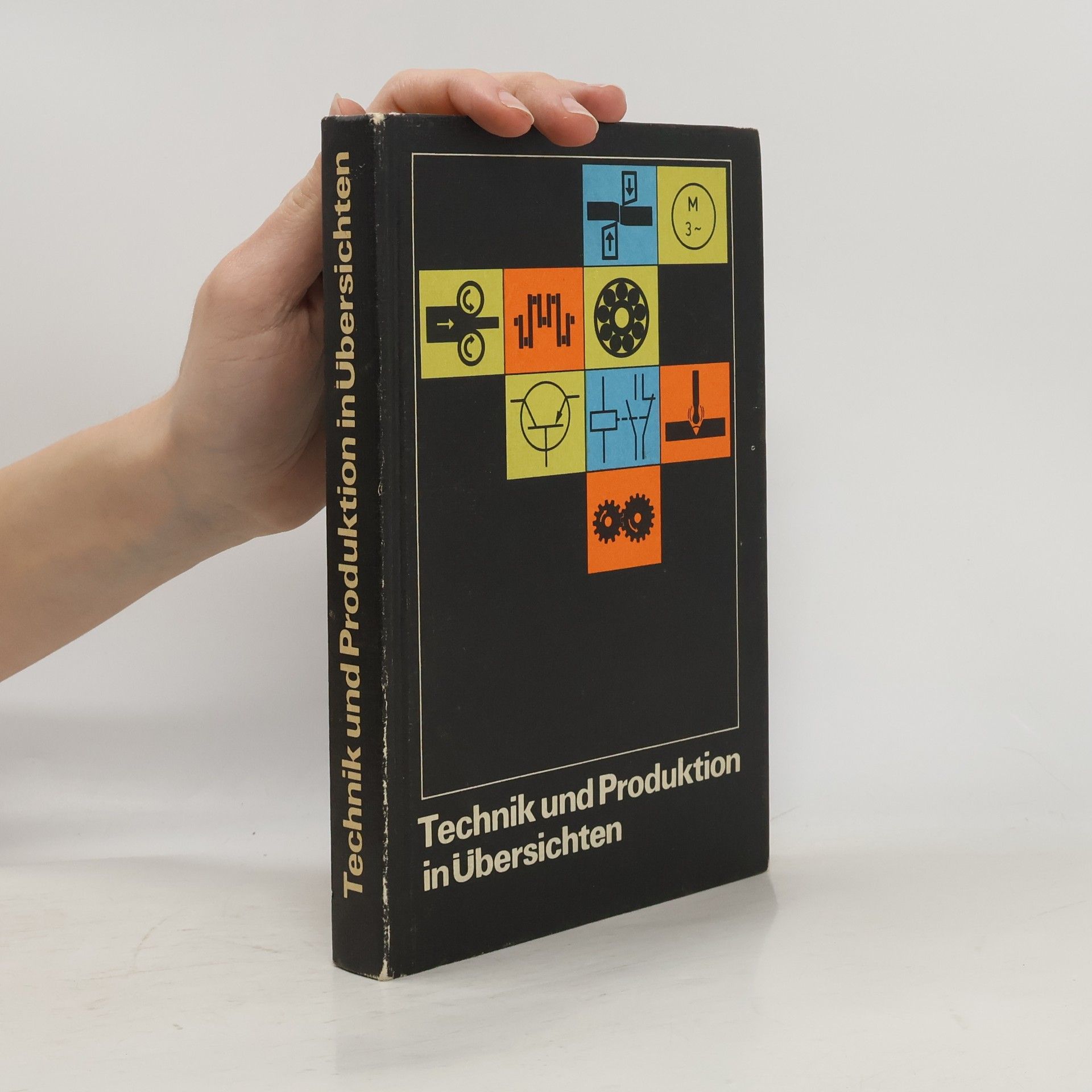 Collectif d'auteurs Technik und Produktion in Übersichten