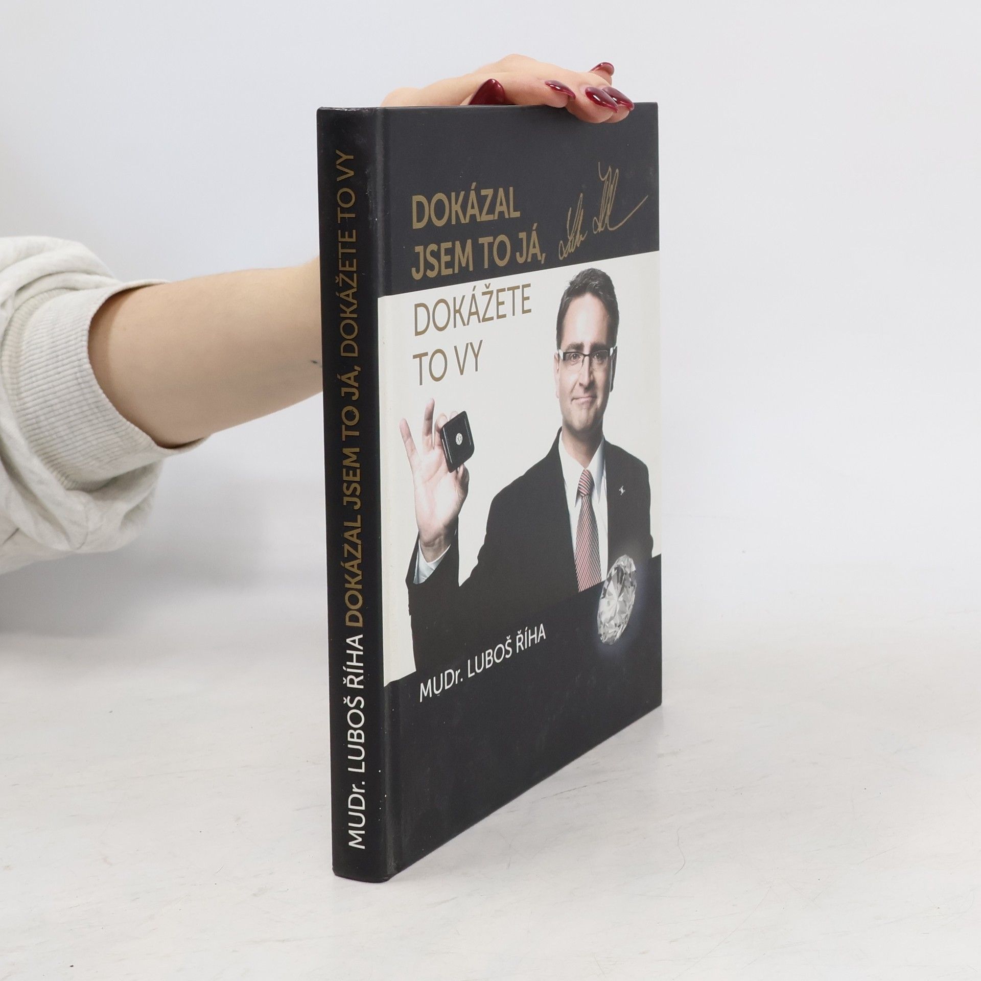 Luboš Říha Dokázal jsem to já, dokážete to vy
