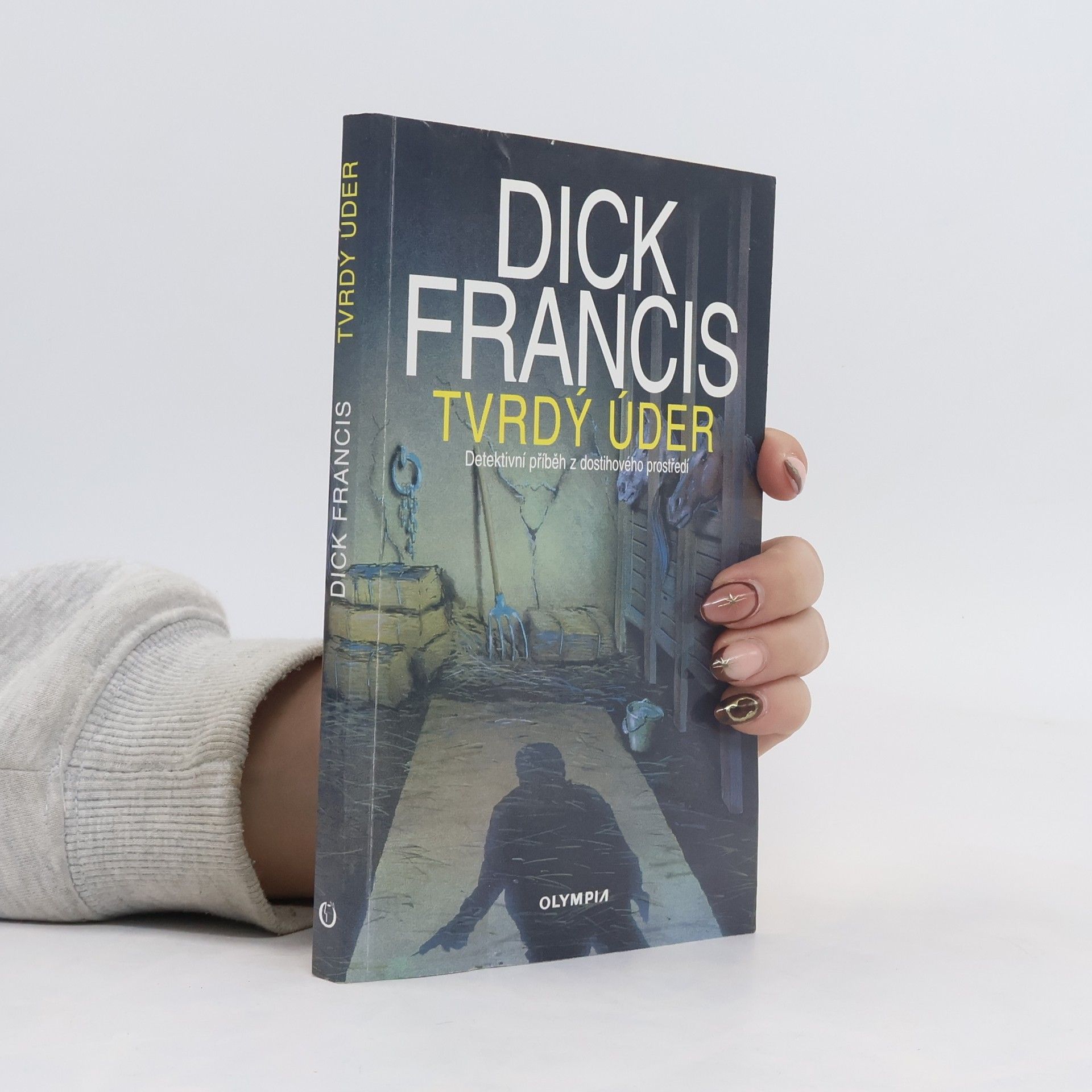 Dick Francis Tvrdý úder