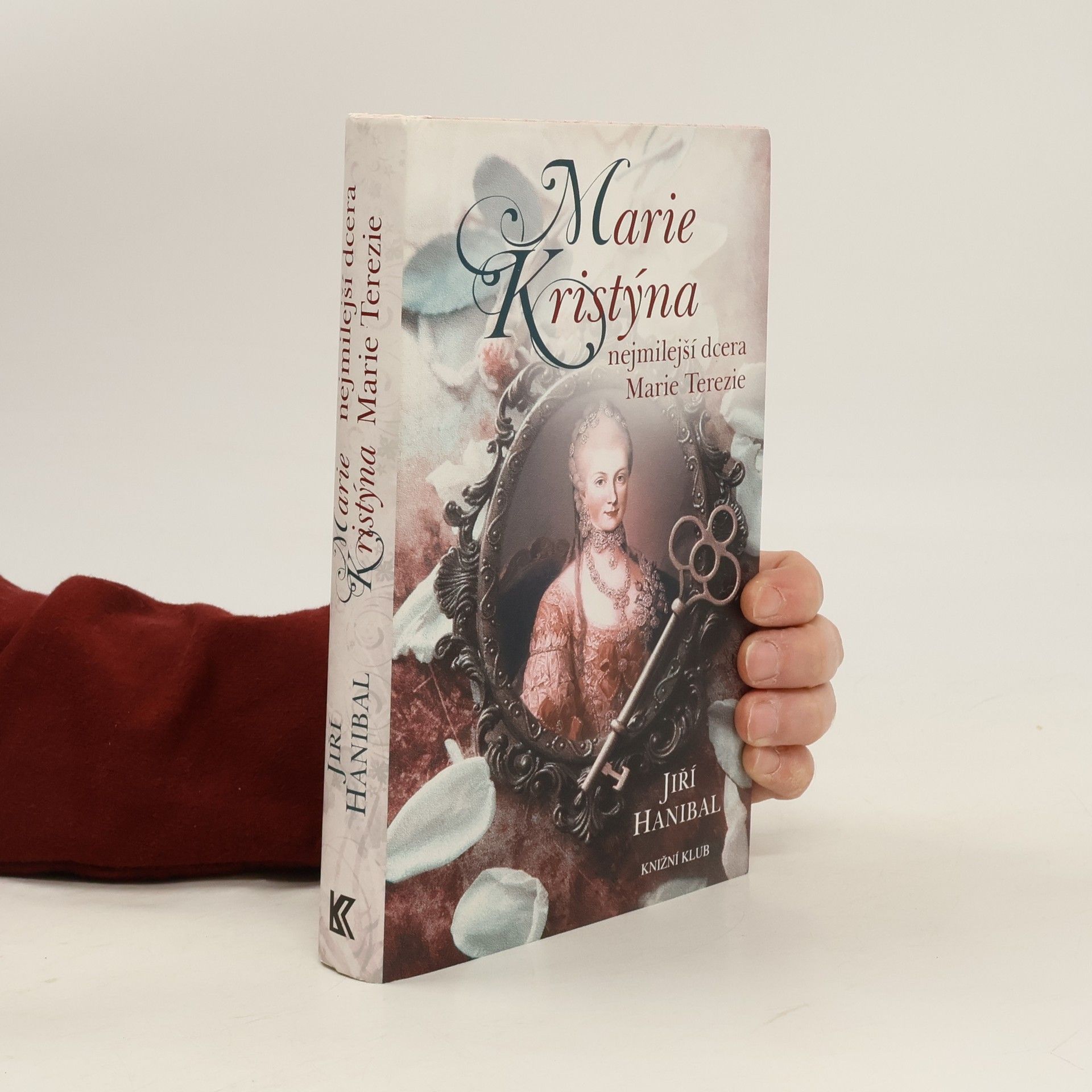 Jiří Hanibal Marie Kristýna: Nejmilejší dcera Marie Terezie
