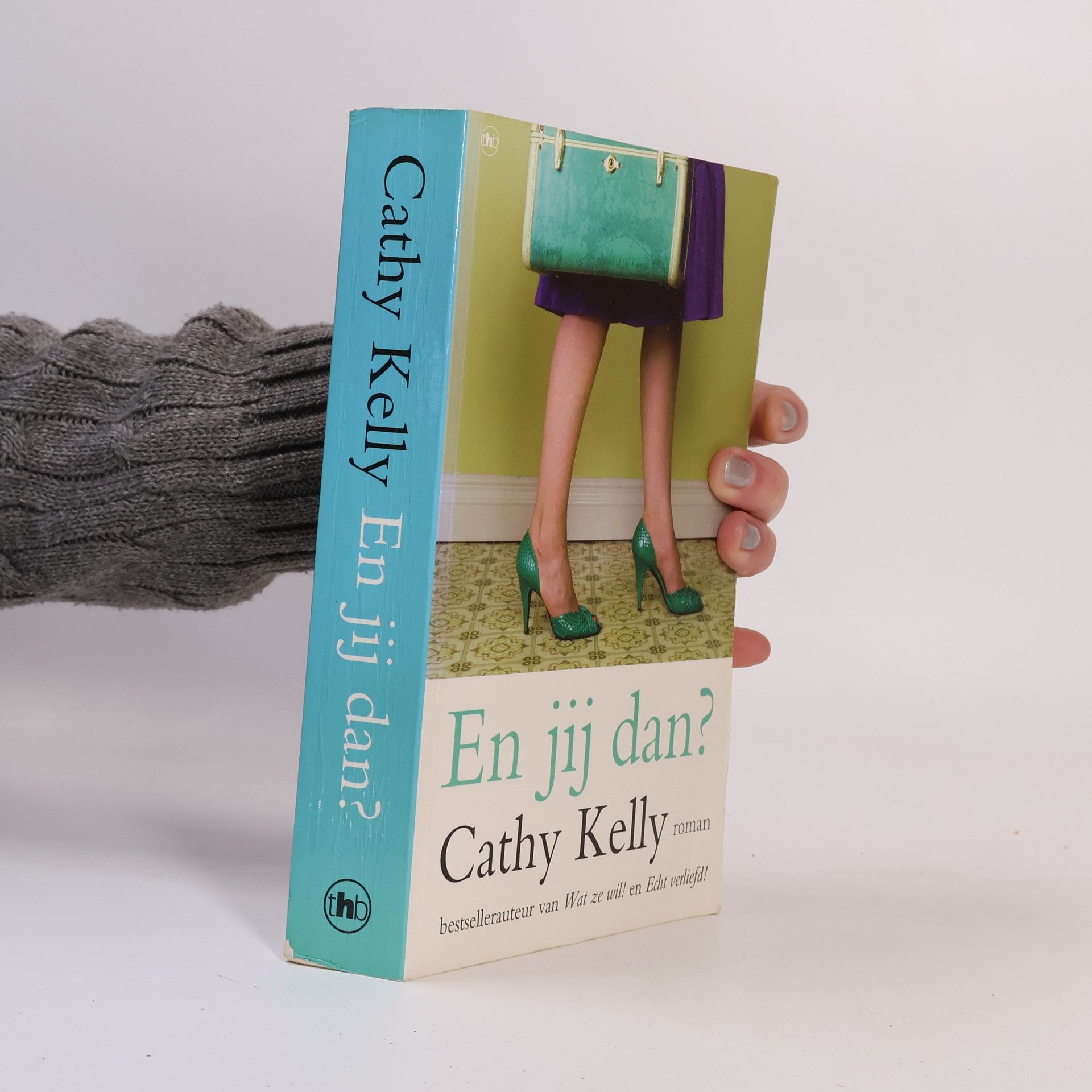 Cathy Kelly En jij dan?