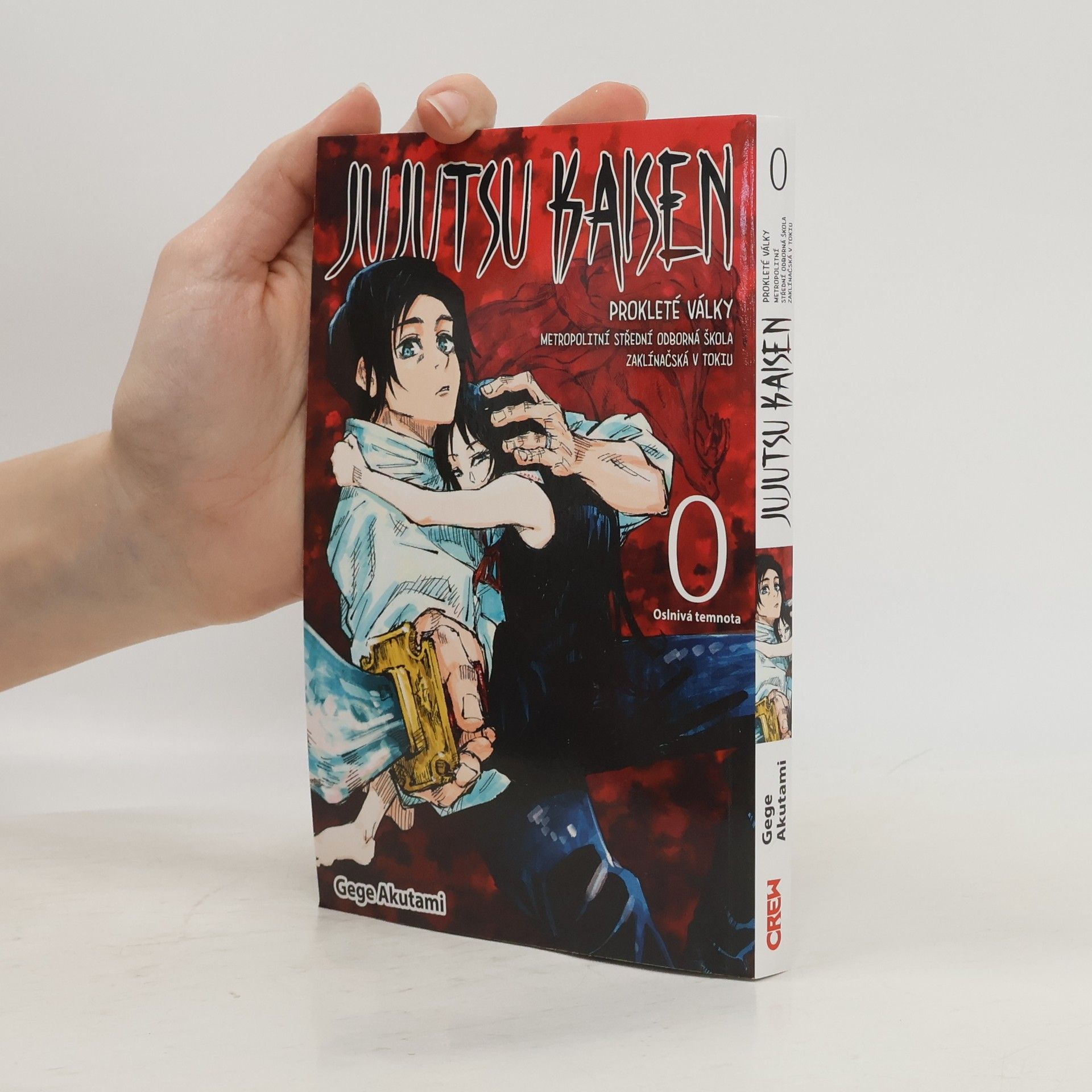 Gege Akutami Jujutsu kaisen : prokleté války : Metropolitní střední odborná škola zaklínačská v Tokiu. 0, Oslnivá temnota