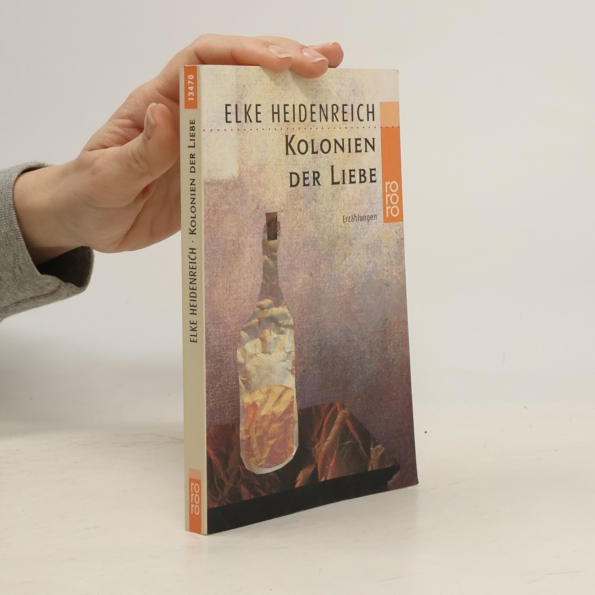 Elke Heidenreich Kolonien der Liebe