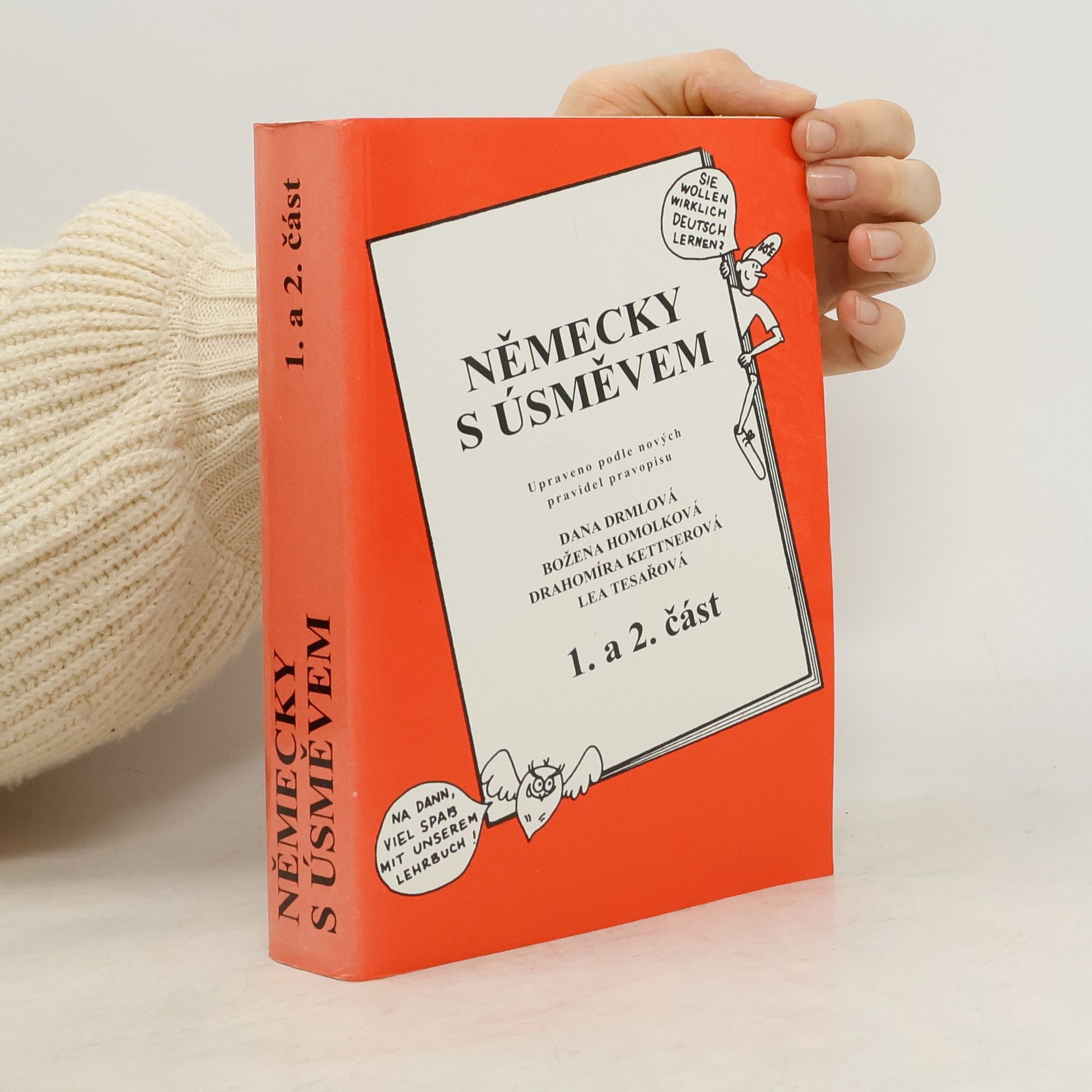 Dana Drmlová Německy s úsměvem : upraveno podle nových pravidel pravopisu. 1. a 2. část