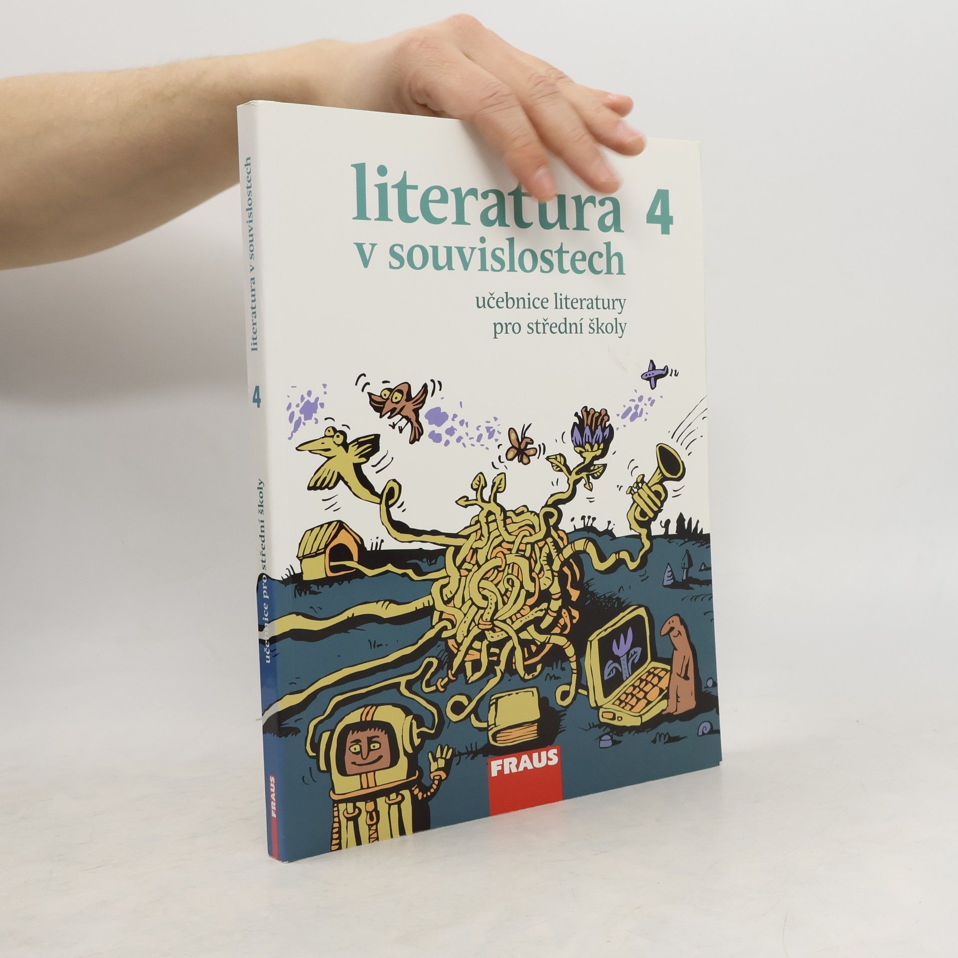 Literatura v souvislostech 4. Učebnice literatury pro střední školy