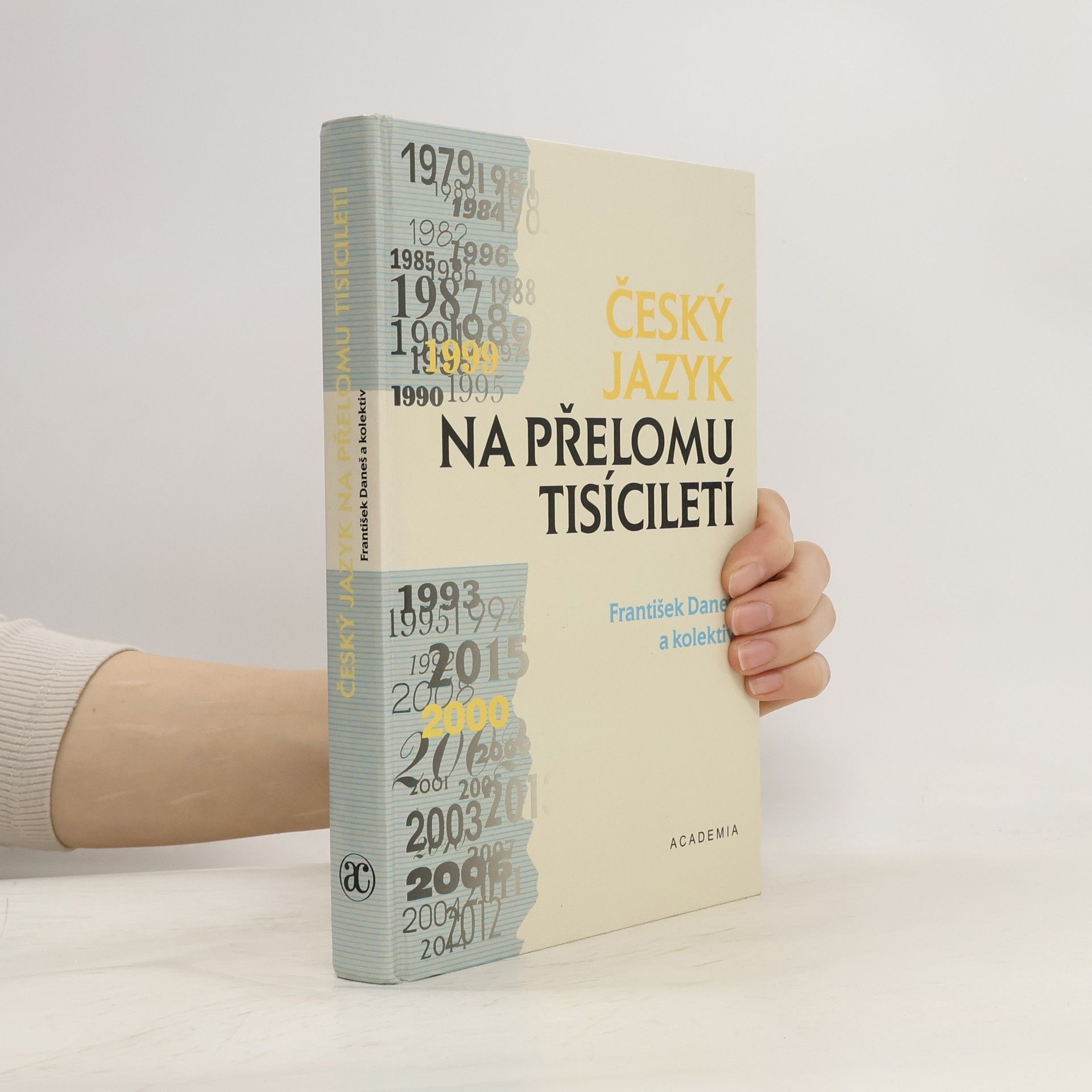 František Daneš Český jazyk na přelomu tisíciletí