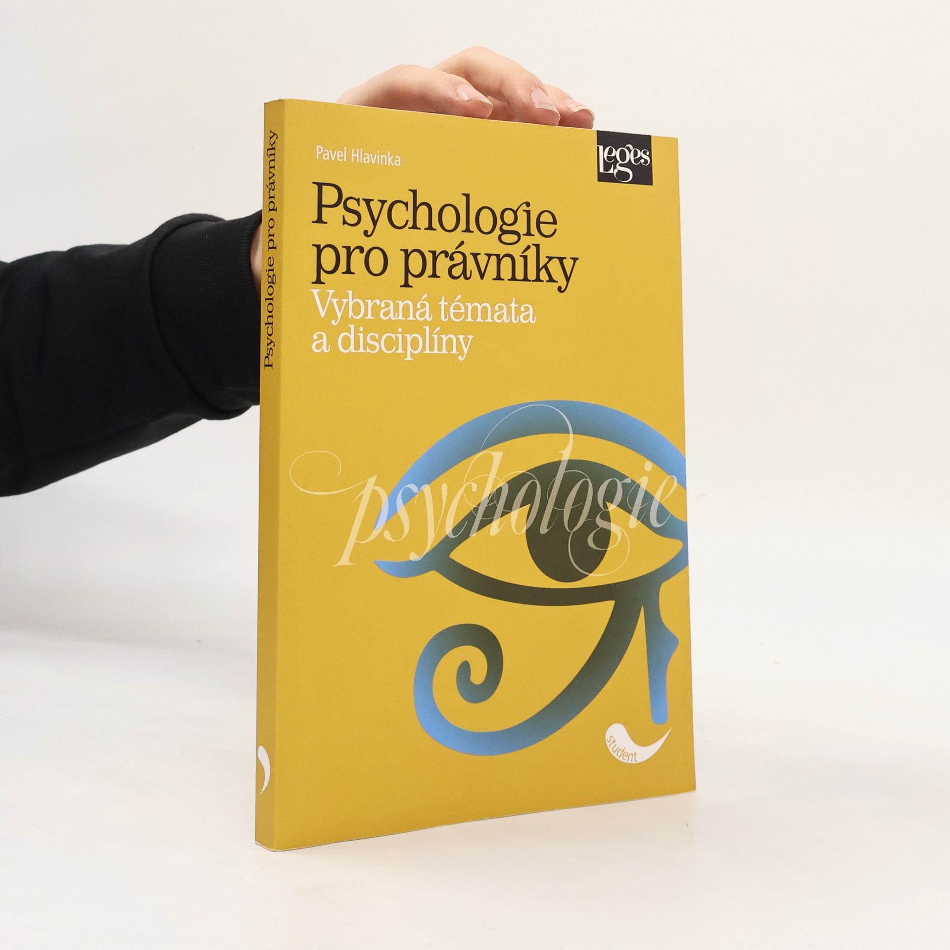 Psychologie pro právníky. Vybraná témata a disciplíny