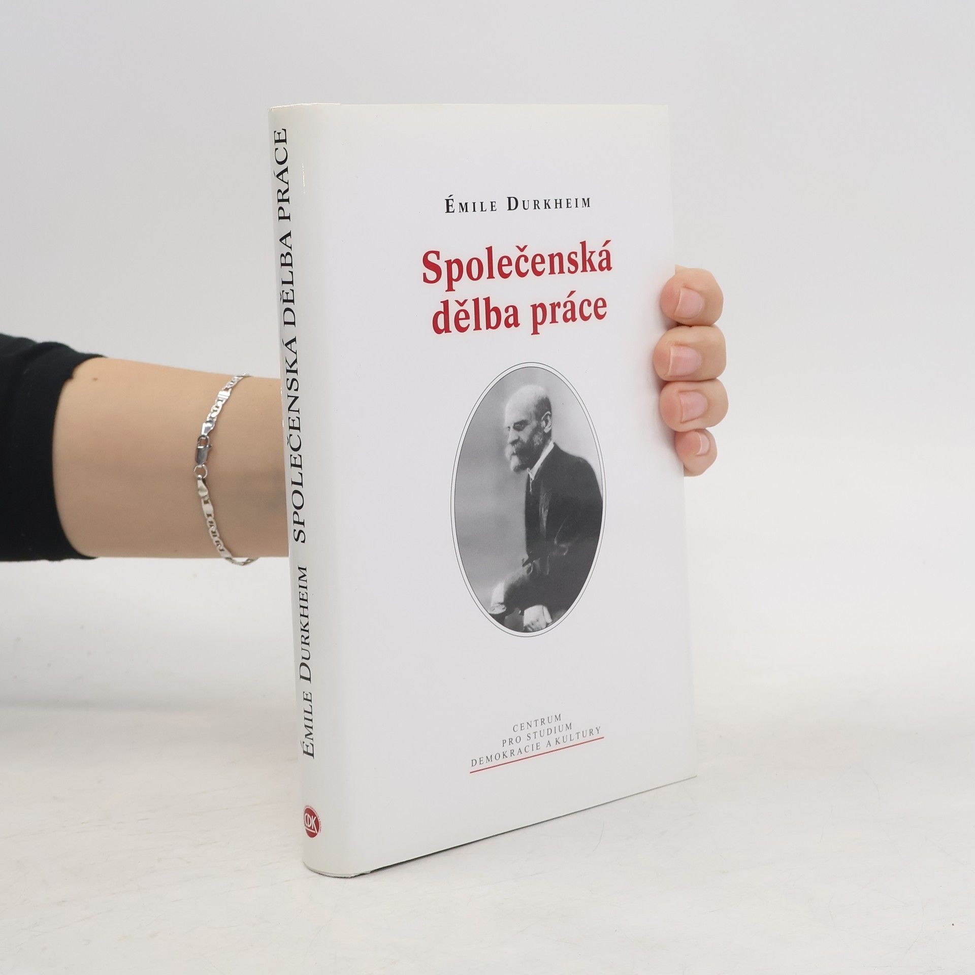 Émile Durkheim Společenská dělba práce