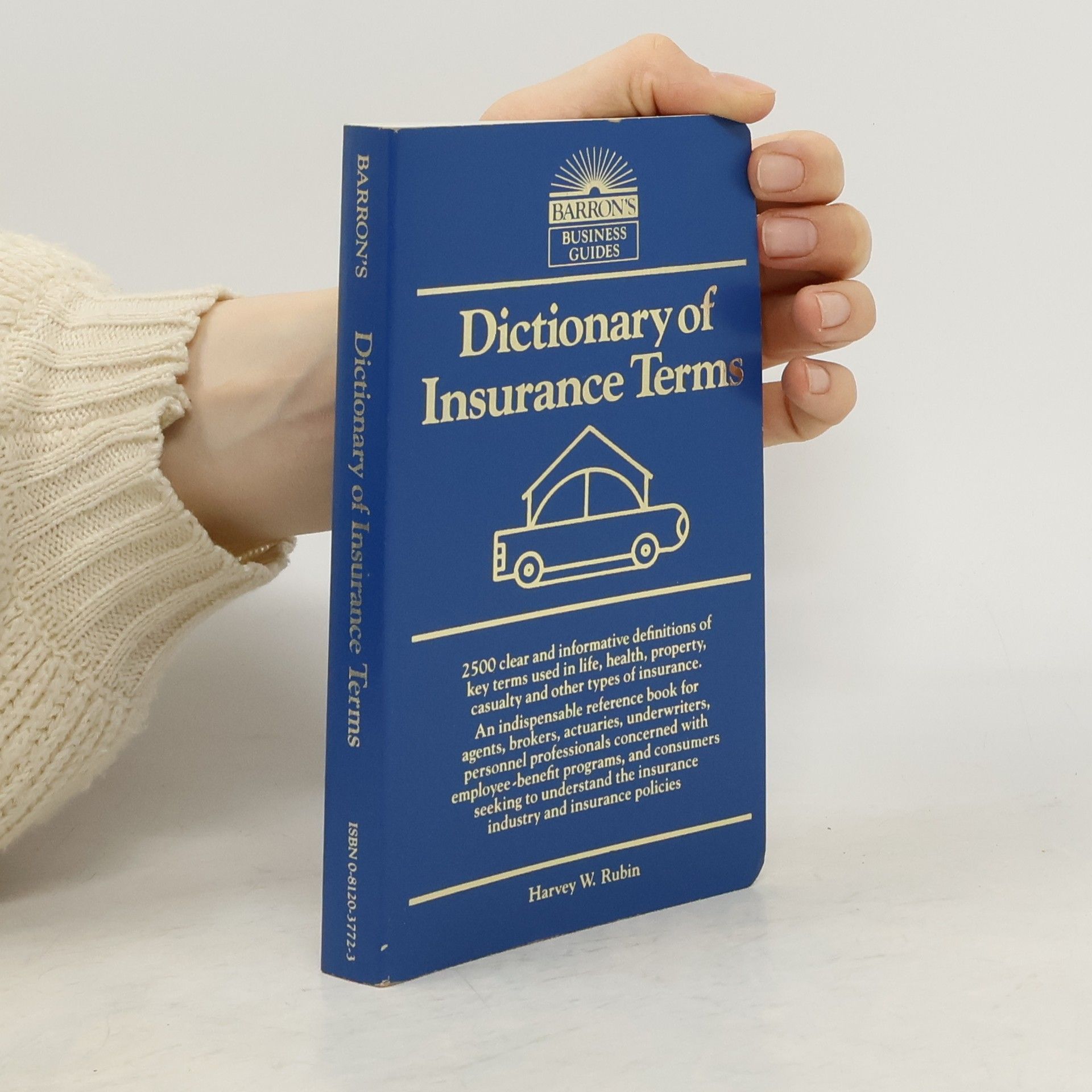 Harvey W. Rubin Dictionary of Insurance Terms