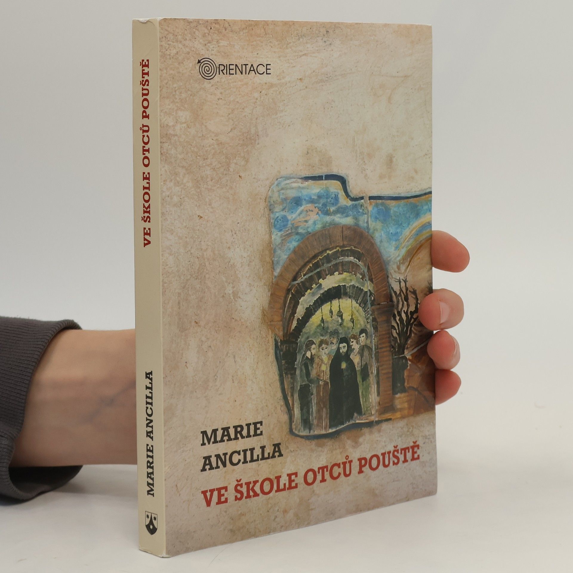 Marie Ancilla Ve škole otců pouště