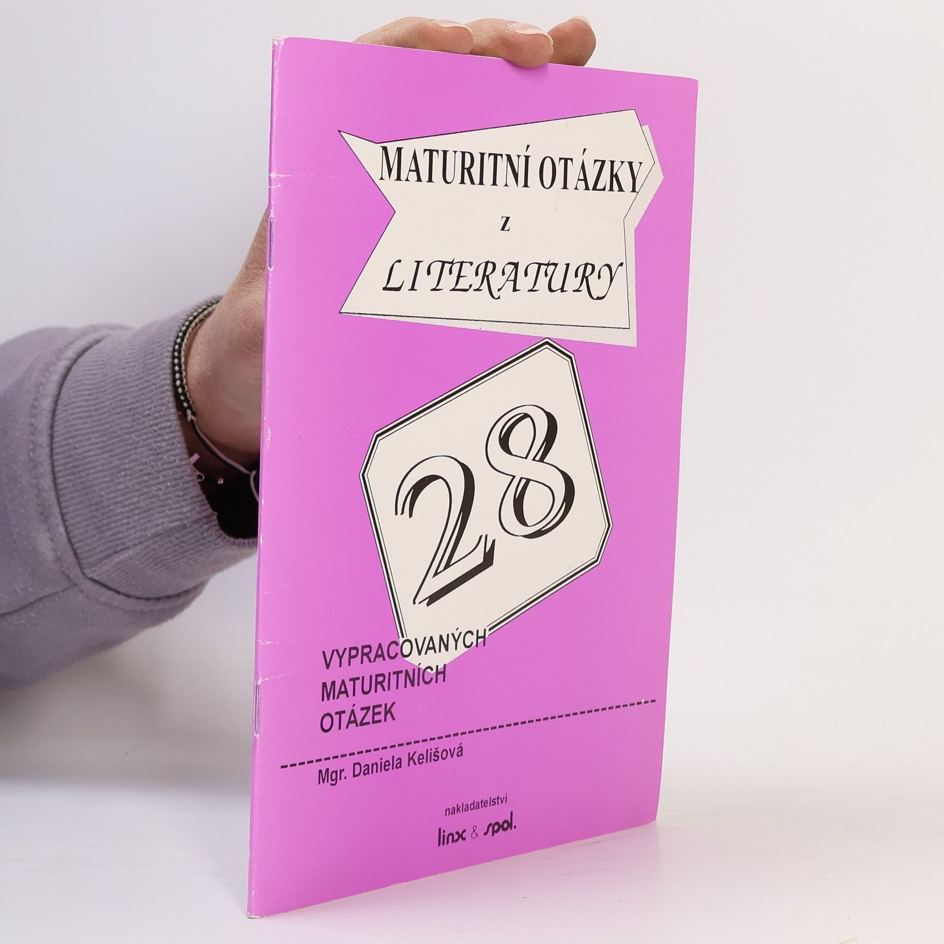 Daniela Kelišová Maturitní otázky z literatury